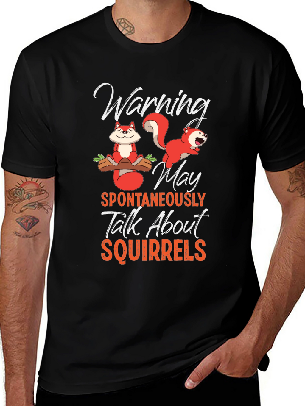 Squirrels T-Shirt Warning Spontaneously Talk