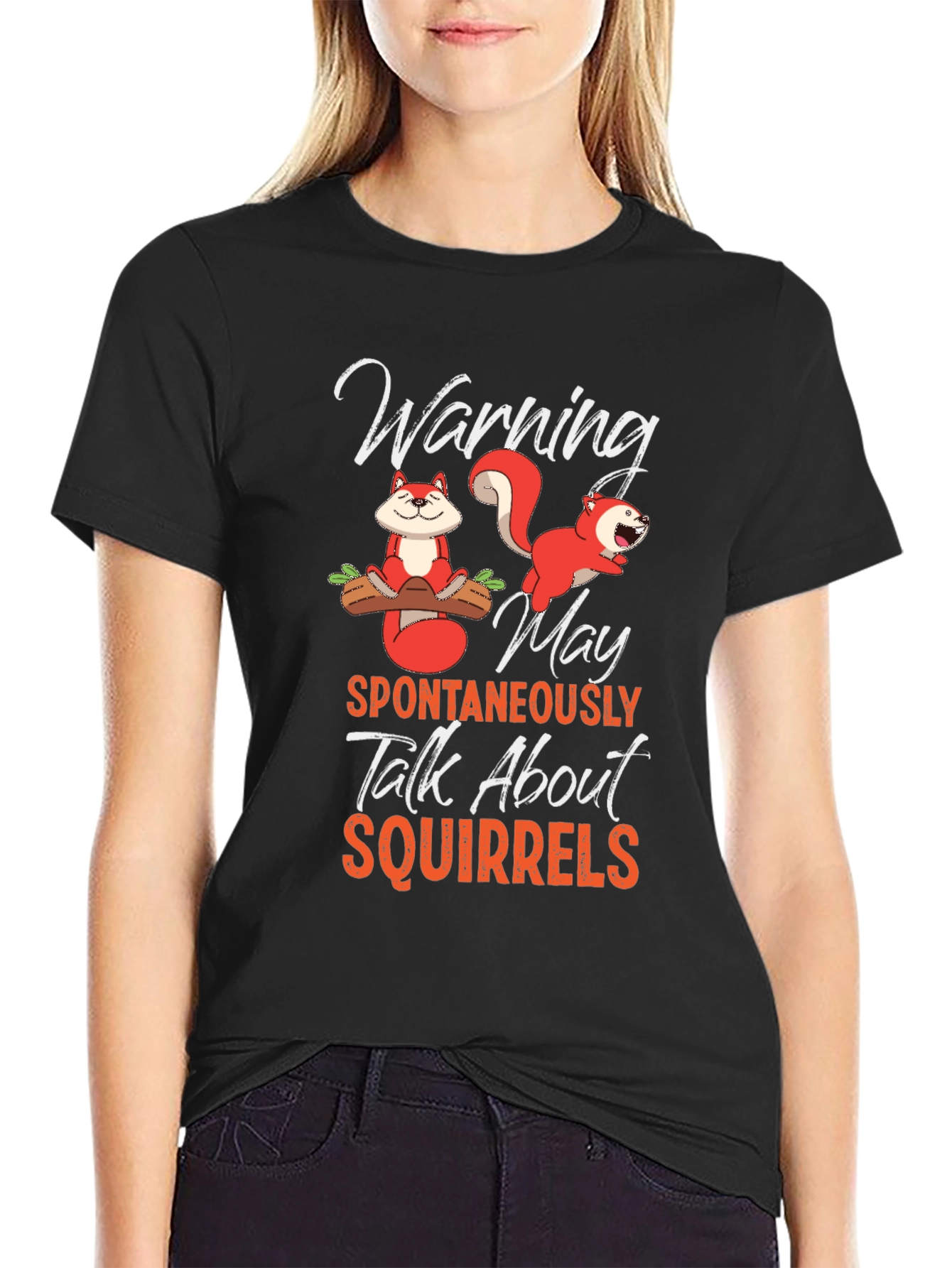 Squirrels T-Shirt Warning Spontaneously Talk