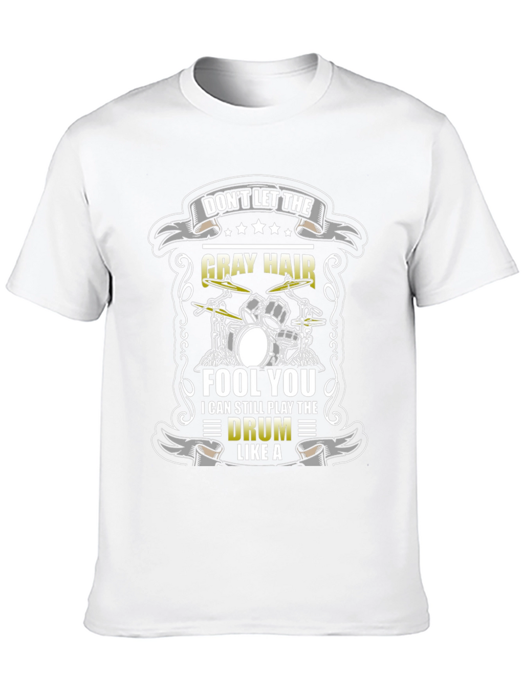 Gray Hair Drummer T-Shirt