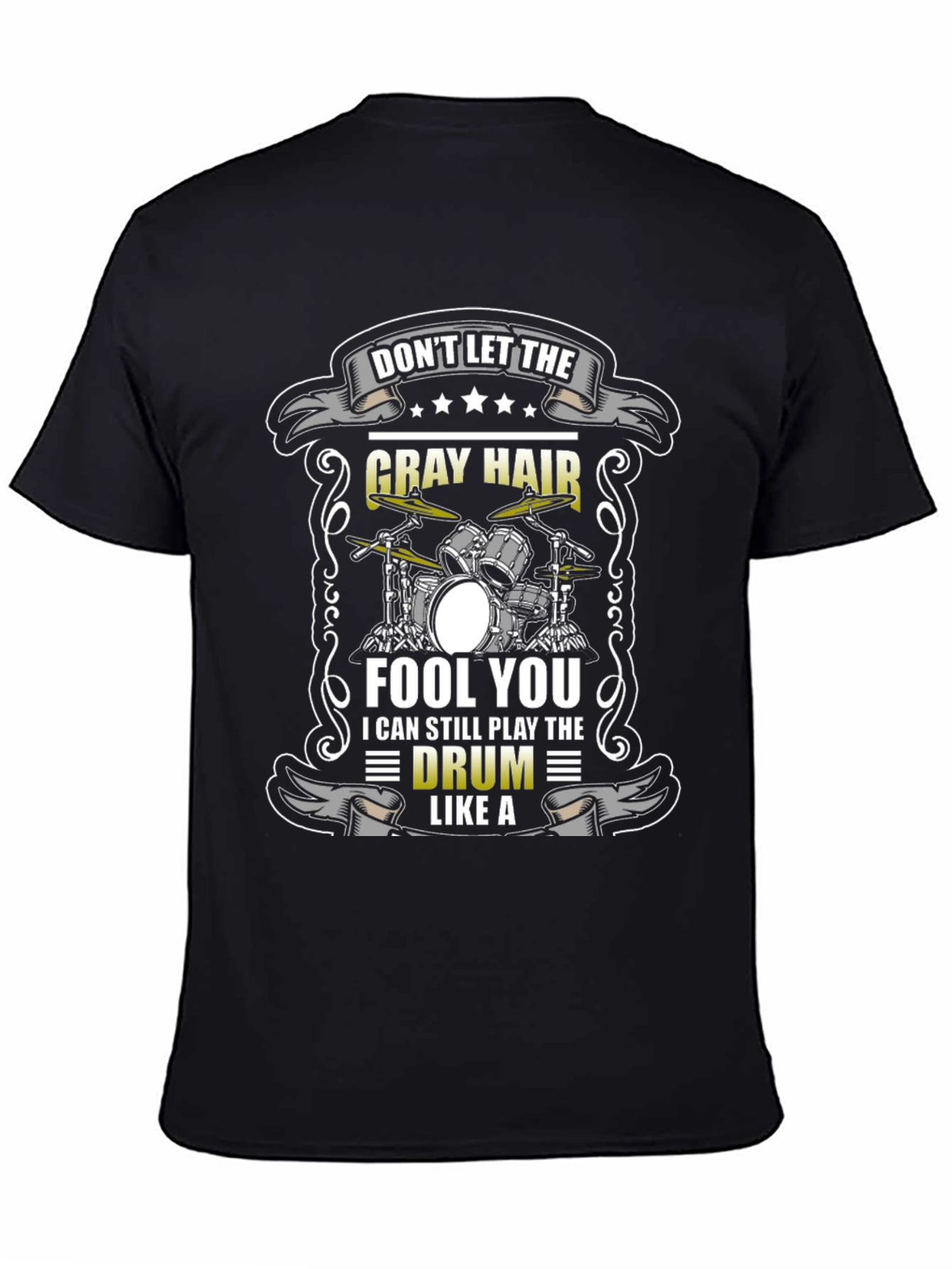 Gray Hair Drummer T-Shirt