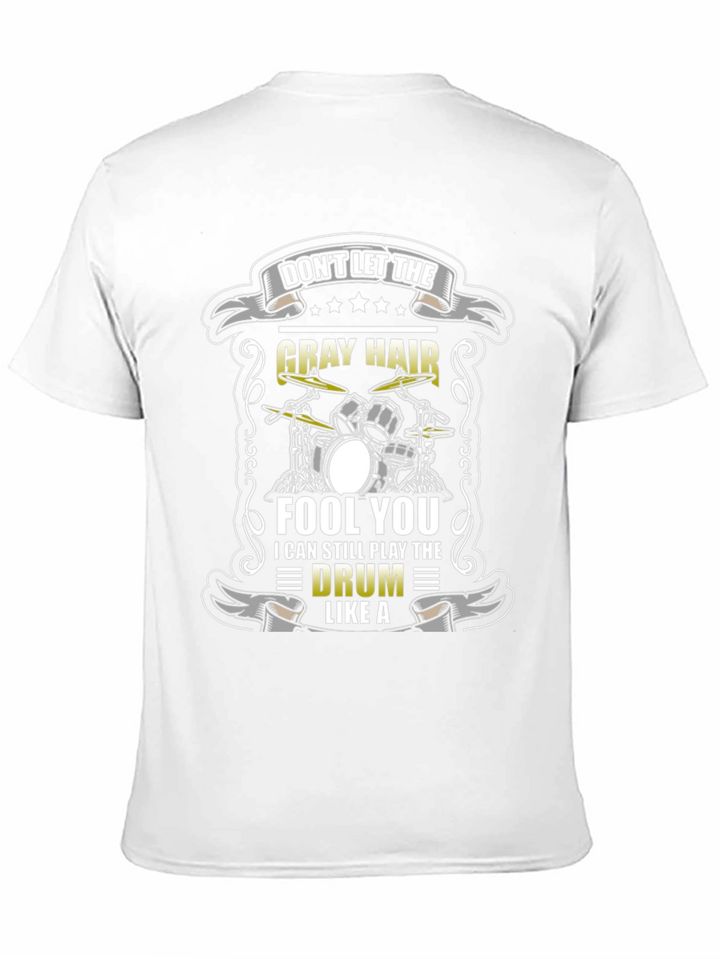 Gray Hair Drummer T-Shirt