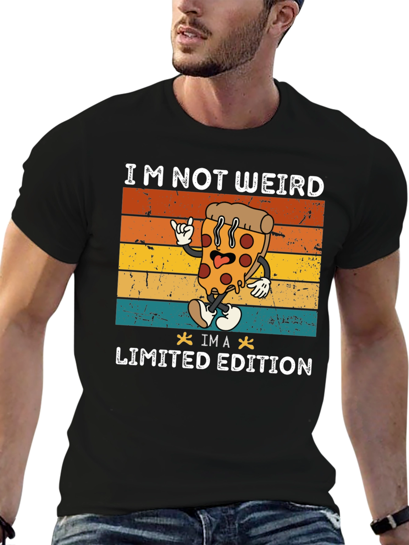 Im Not Weird Im A Limited Edition Pizza T-Shirt