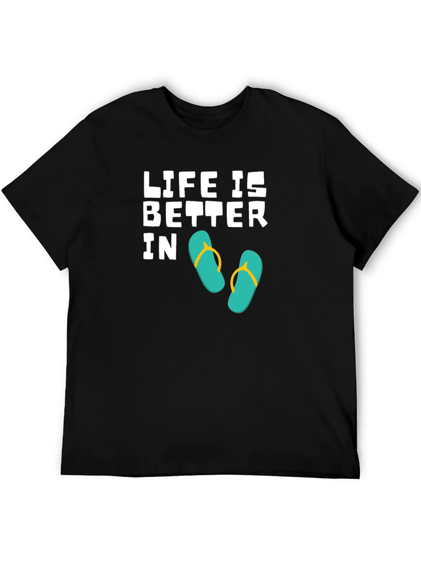 Life is Better In Flip Flops Black T-Shirt