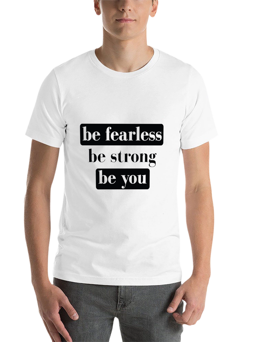 Be Fearless Graphic Tee - Motivational Black T-Shirt