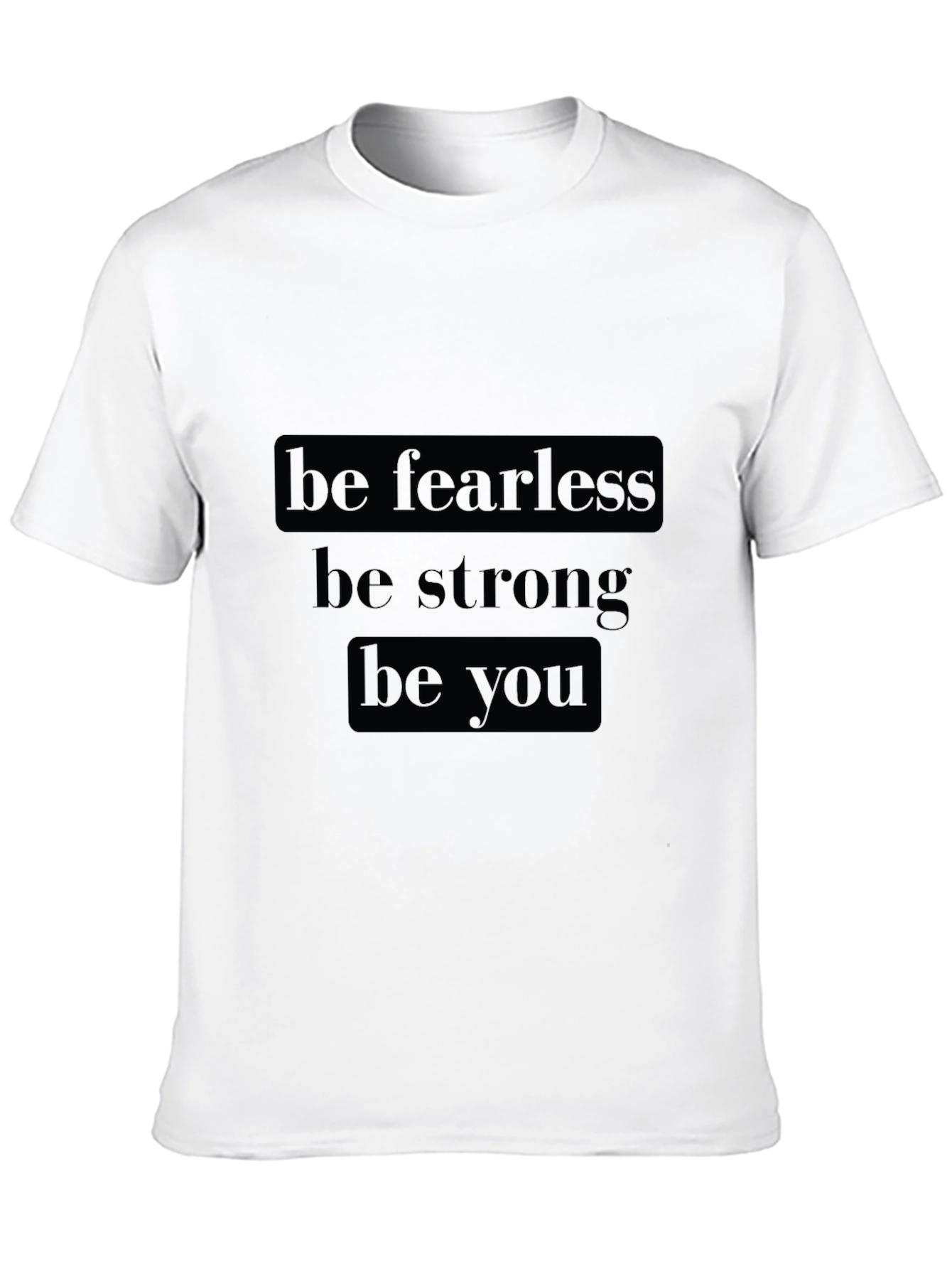 Be Fearless Graphic Tee - Motivational Black T-Shirt
