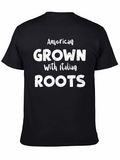 American Grown with Italian Roots T-Shirt