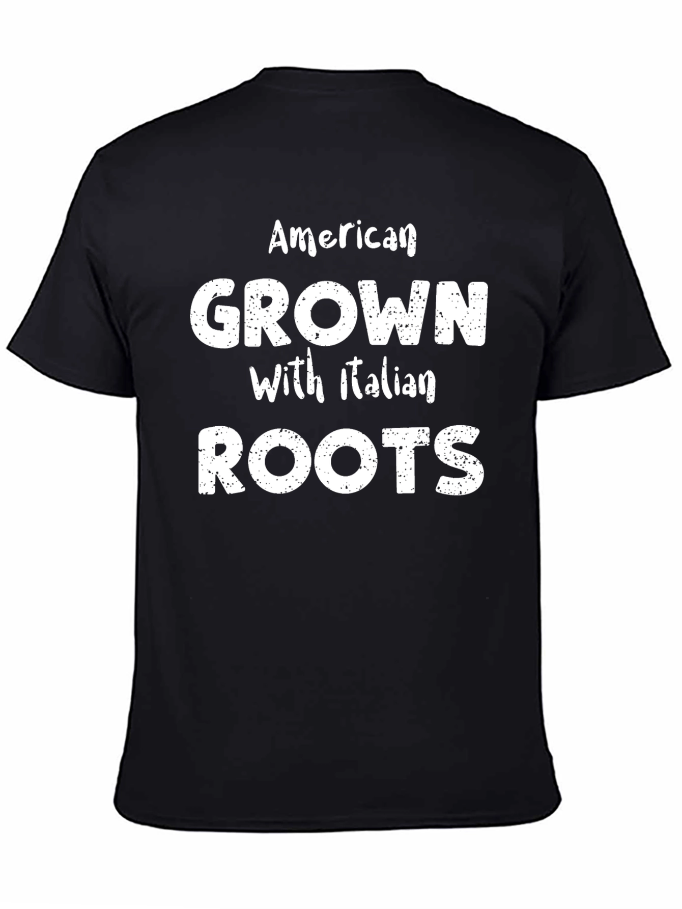 American Grown with Italian Roots T-Shirt