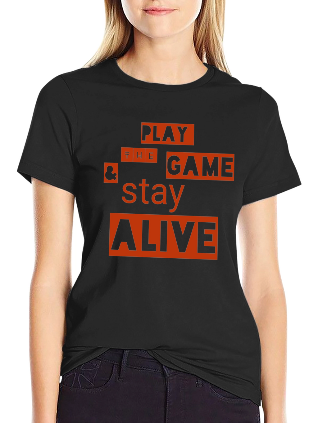 Play the Game & Stay Alive Graphic T-Shirt
