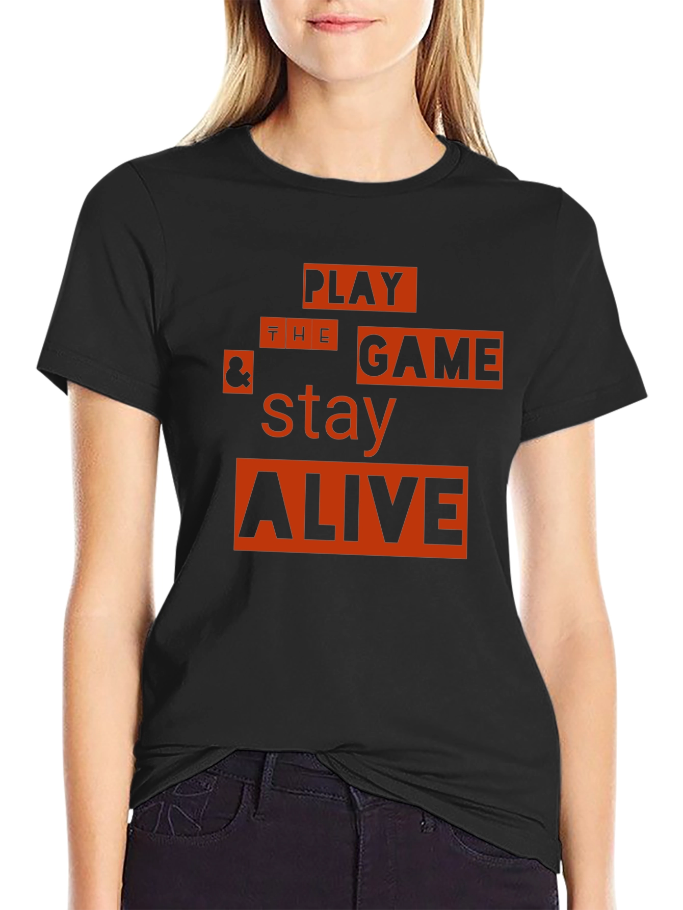 Play the Game & Stay Alive Graphic T-Shirt