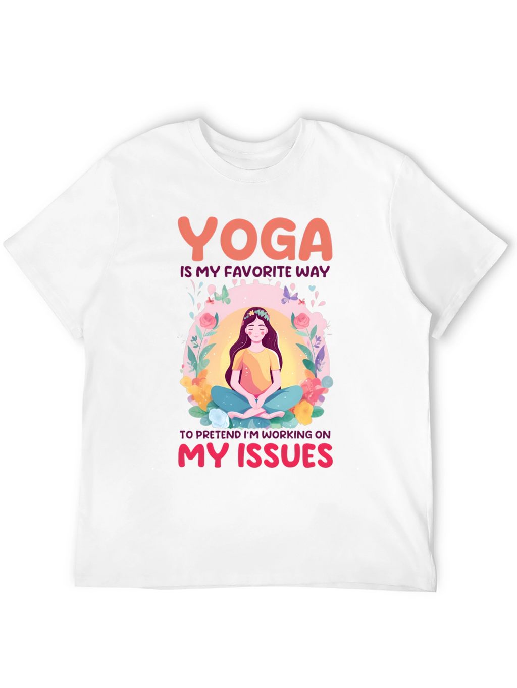 Yoga Issues T-Shirt