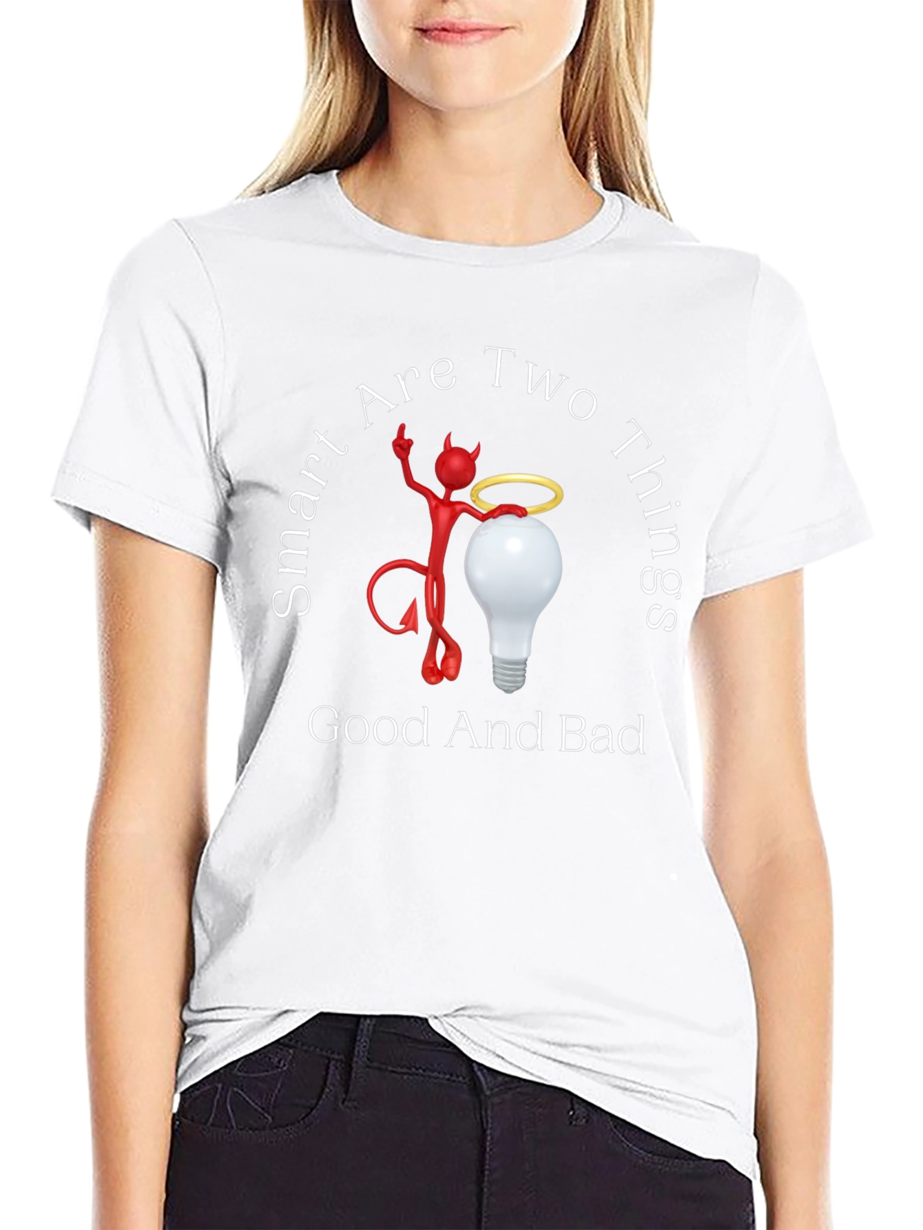 Smart Are Two Things Graphic T-Shirt