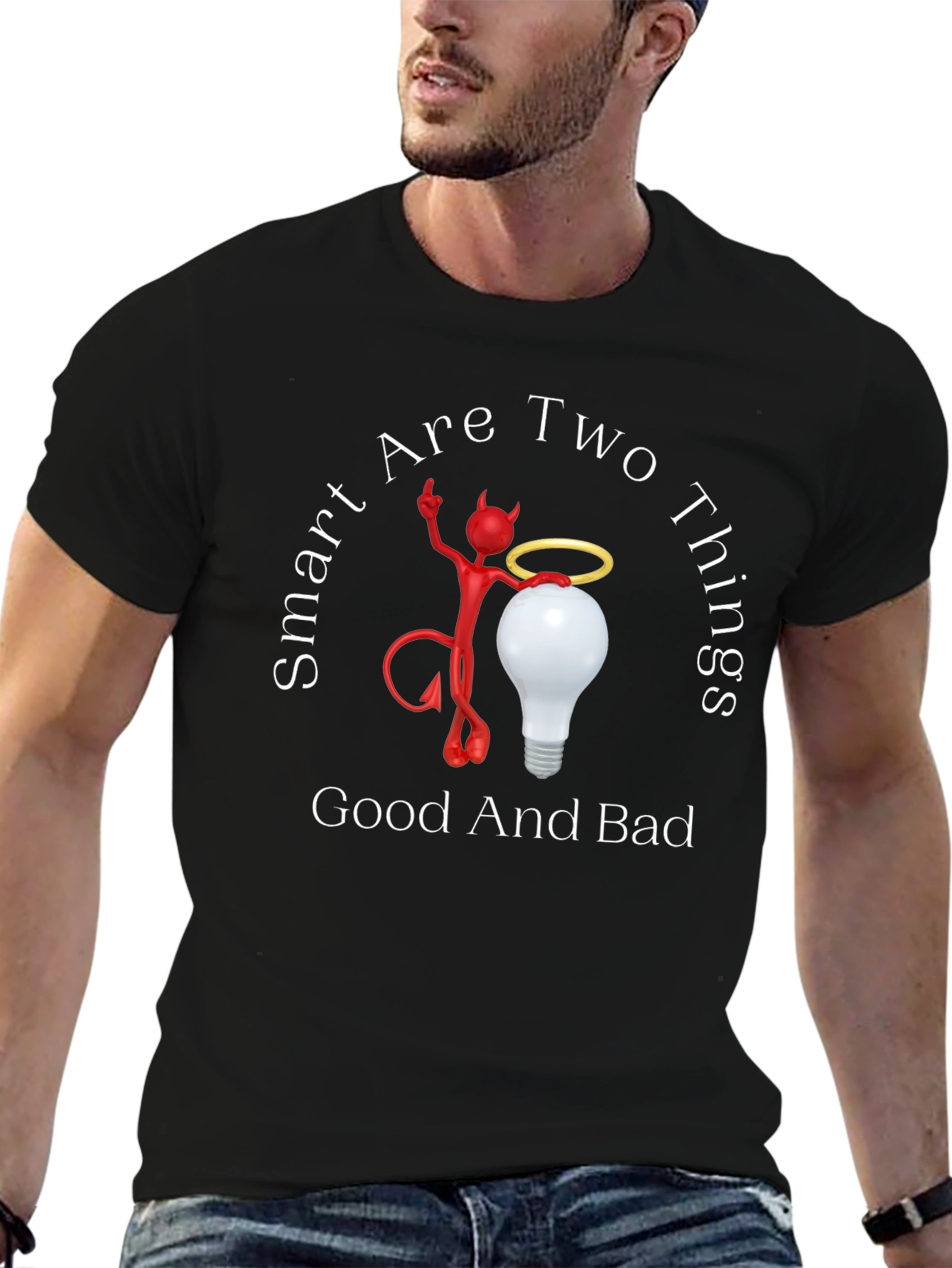 Smart Are Two Things Graphic T-Shirt