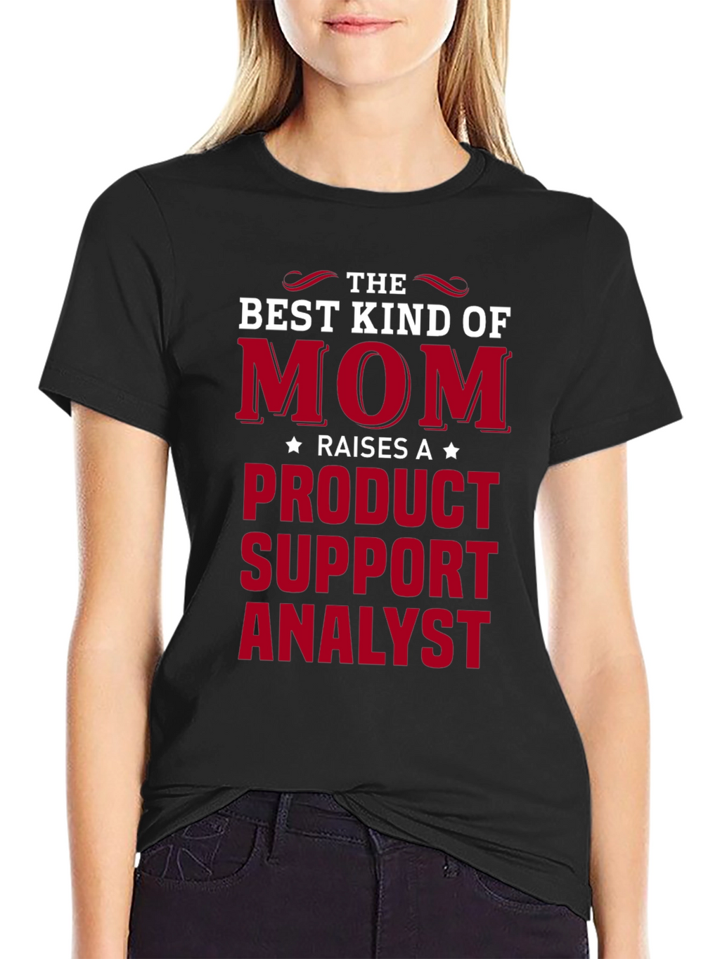 Product Support Analyst Mom T-Shirt
