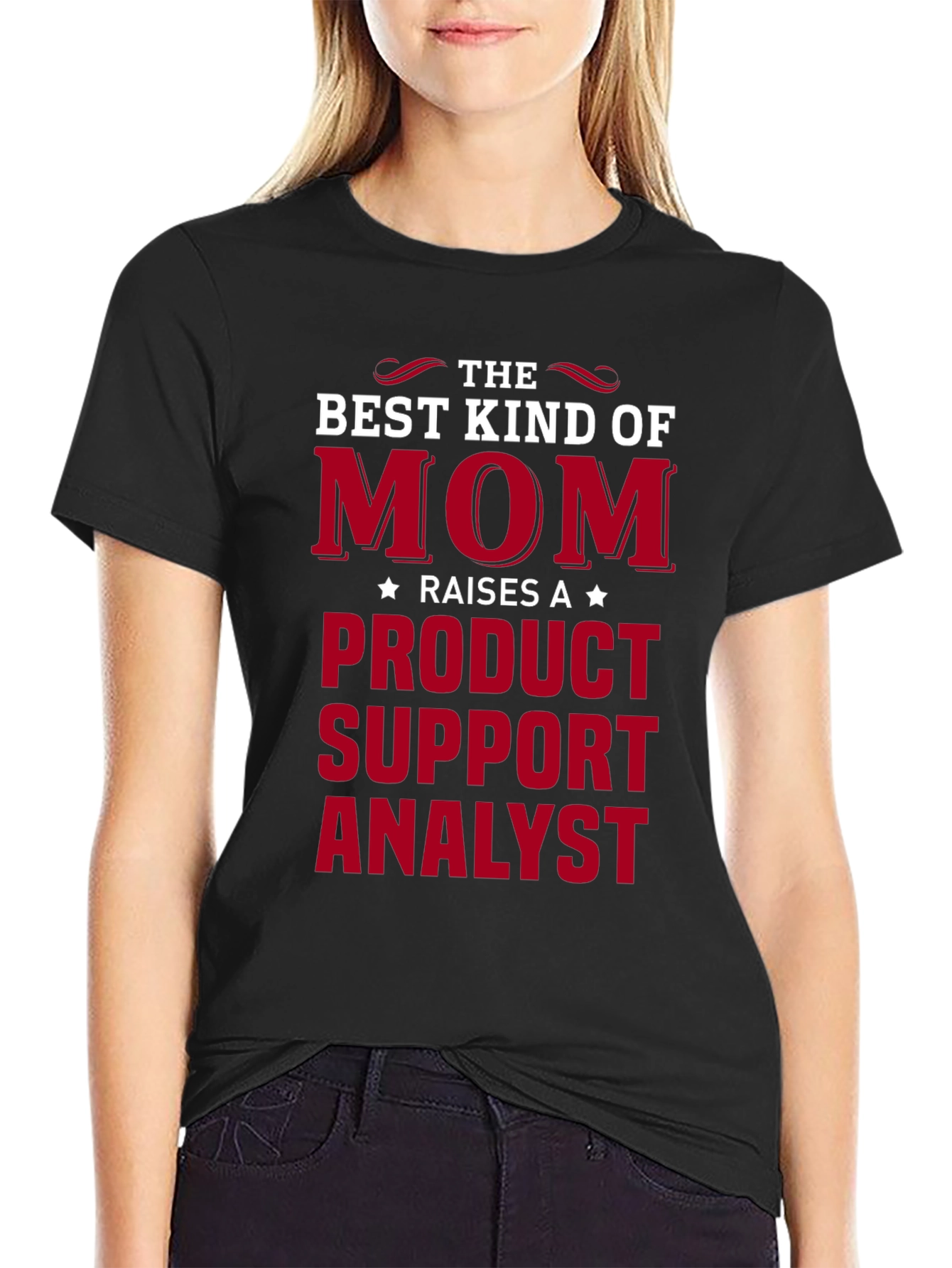 Product Support Analyst Mom T-Shirt