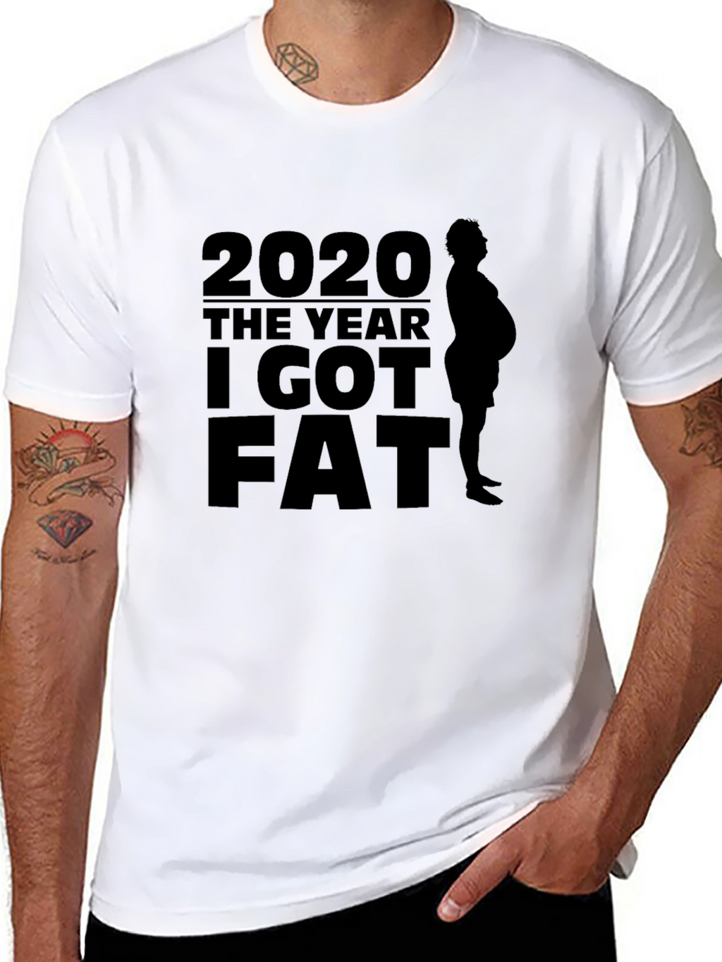 2020 The Year I Got Fat T-Shirt