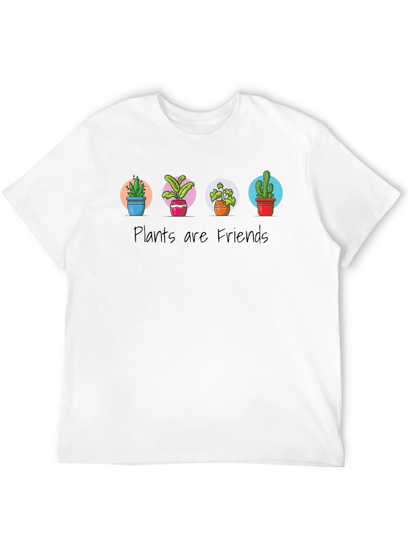 Plants Are Friends Graphic T-Shirt