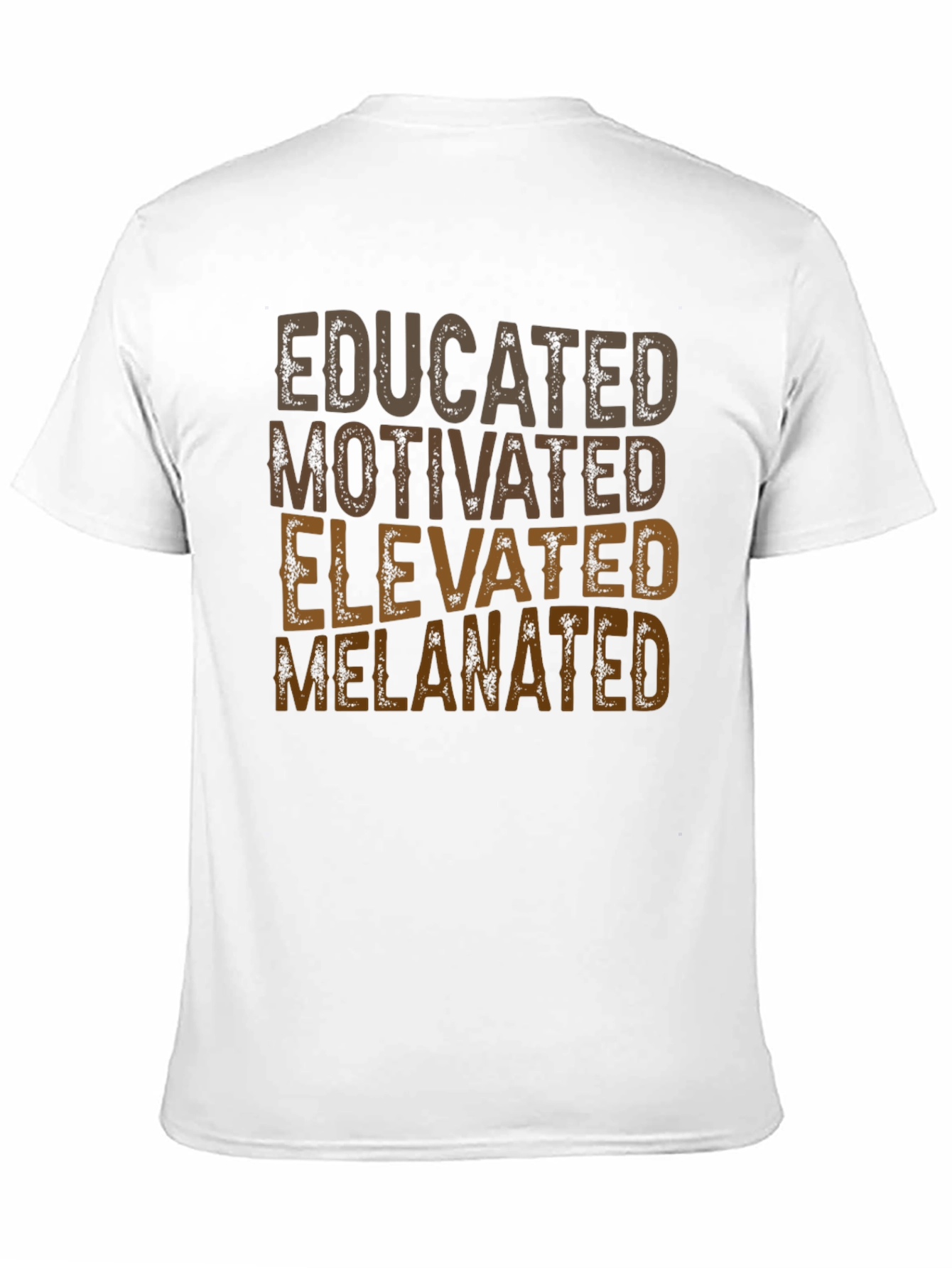 Educated Melanated T-Shirt - Positive Affirmation Tee