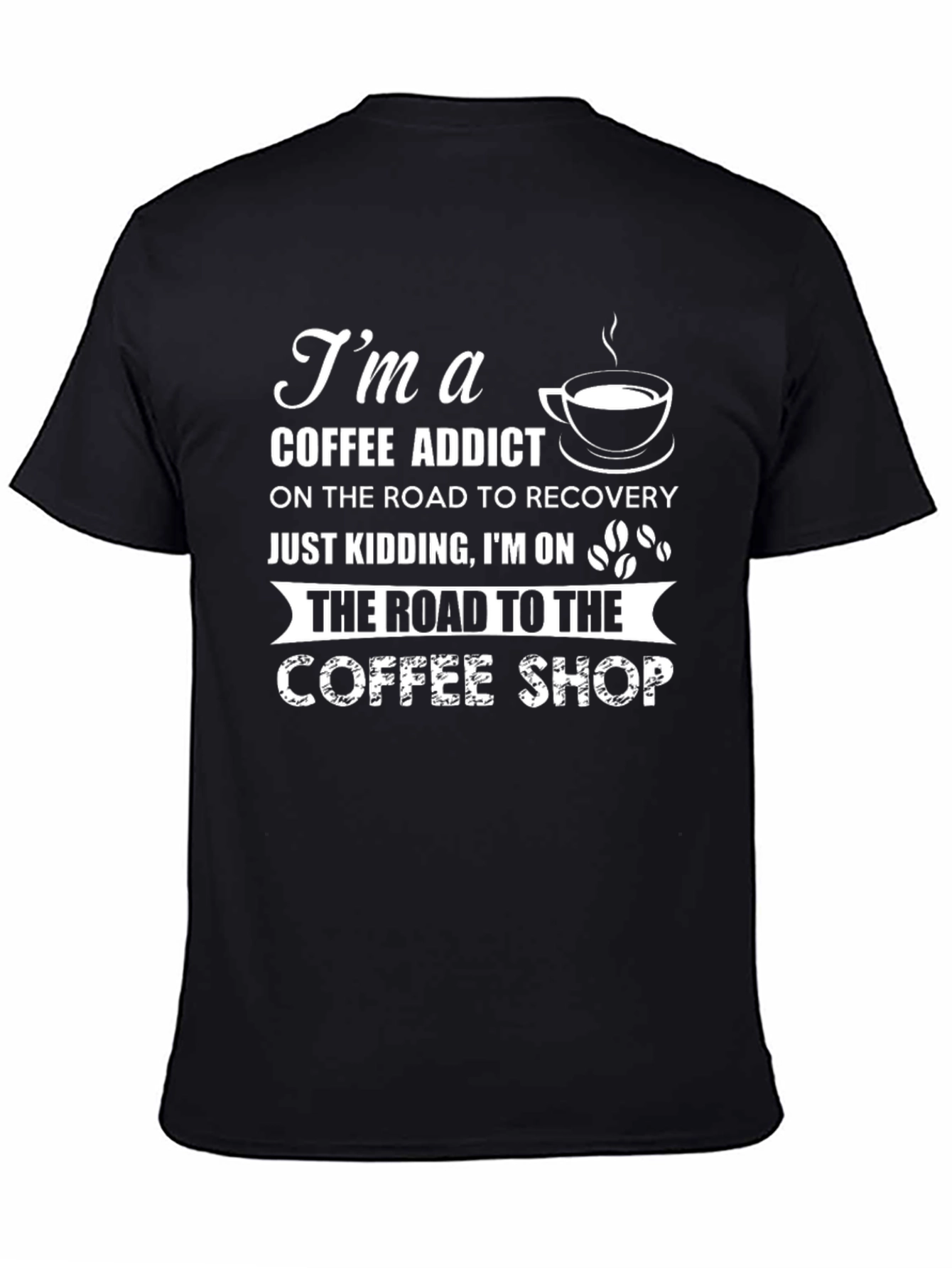 Coffee Addict T-Shirt - Road to Coffee Shop Graphic Tee