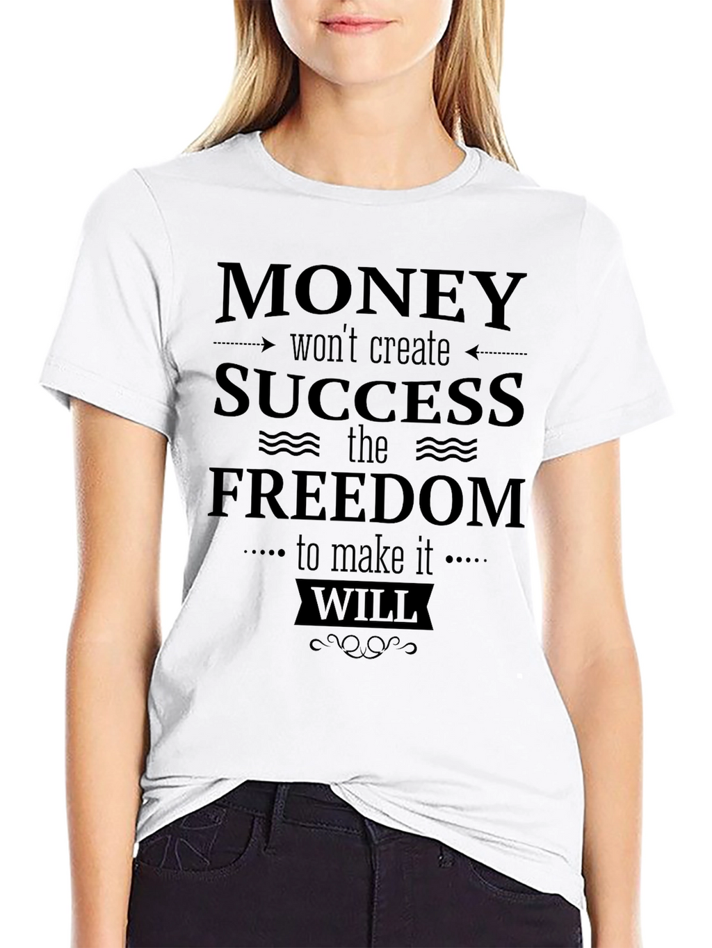 Freedom Creates Success T-Shirt