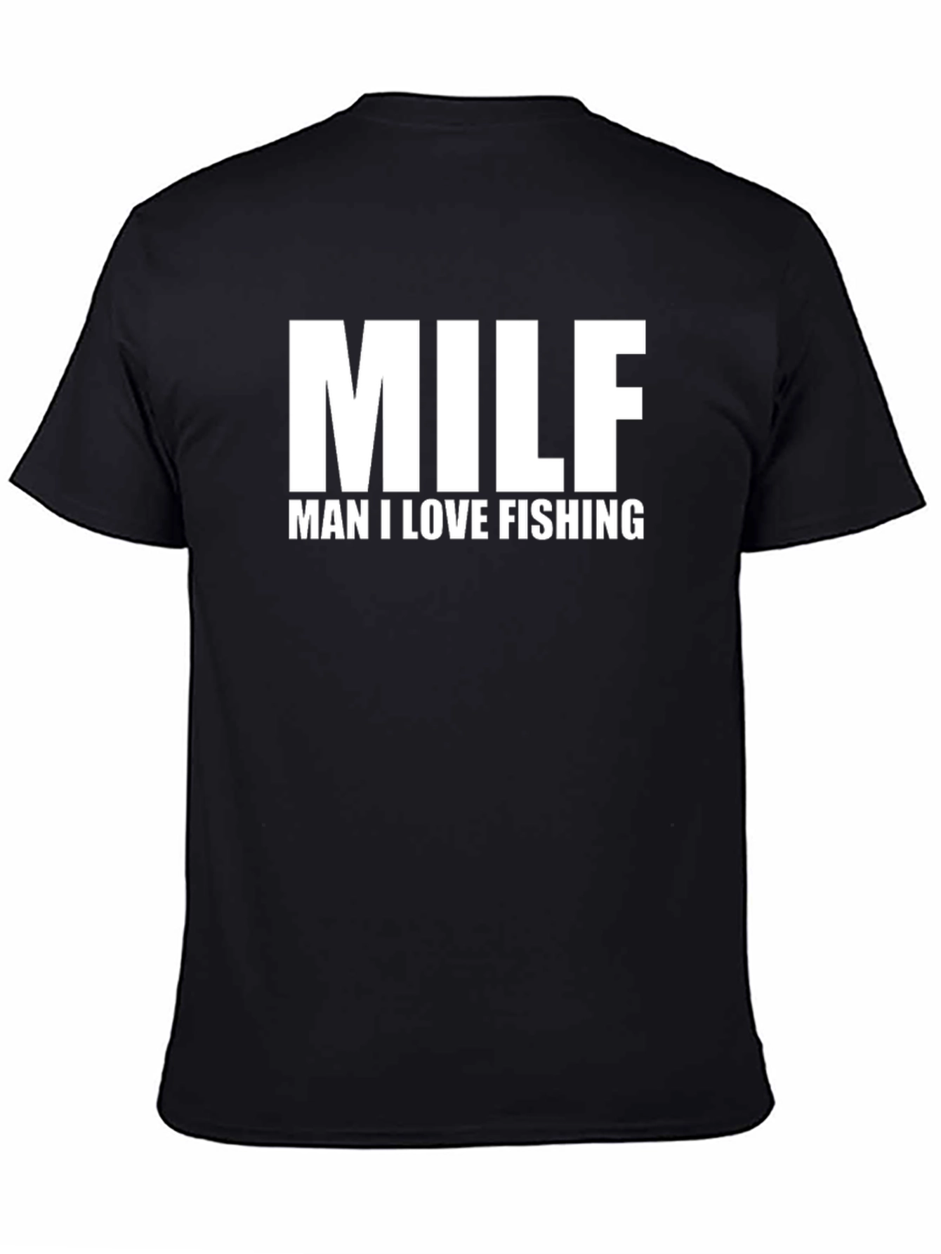 MILF Man I Love Fishing T-Shirt - Funny Angler Tee