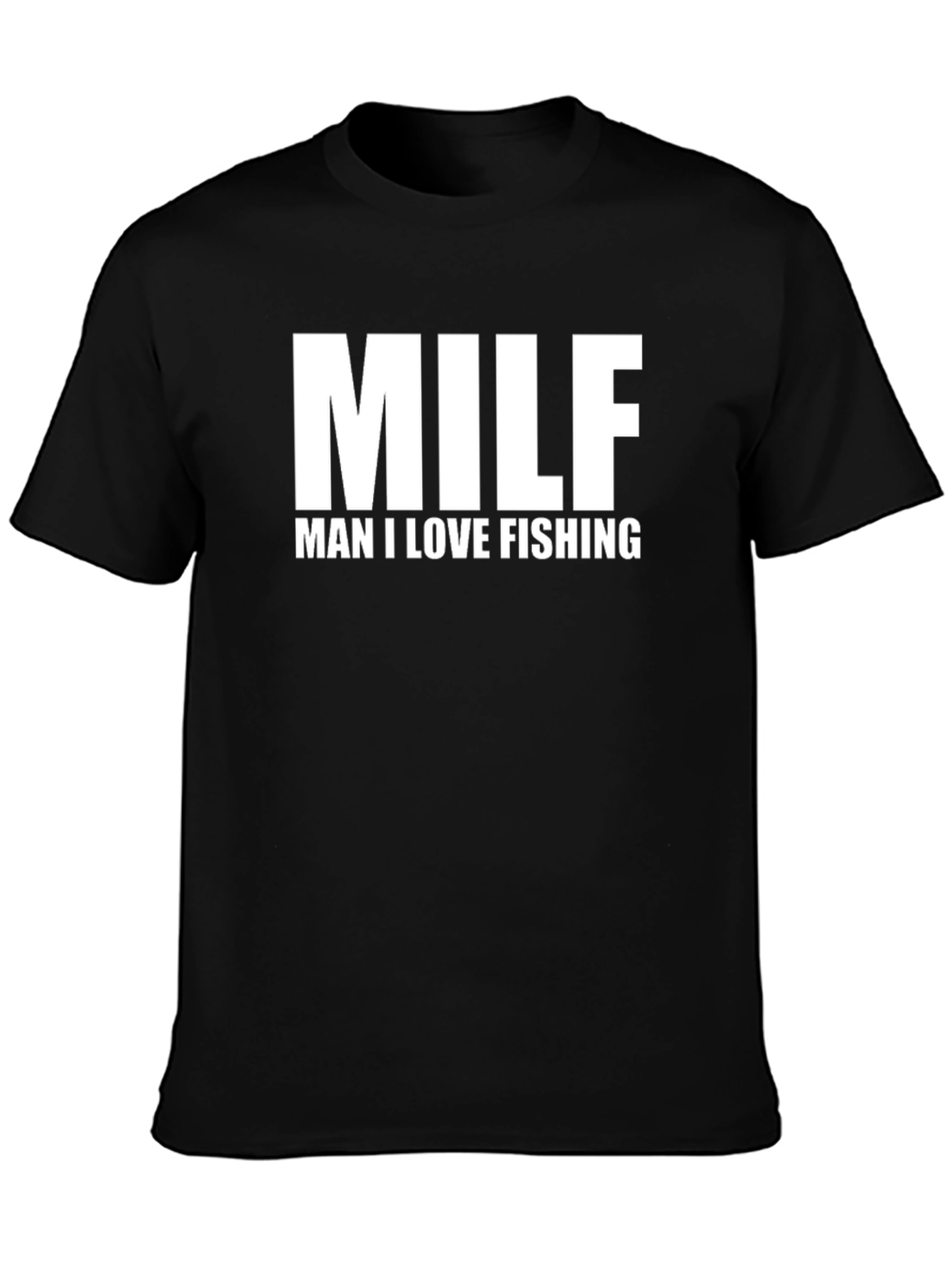 MILF Man I Love Fishing T-Shirt - Funny Angler Tee