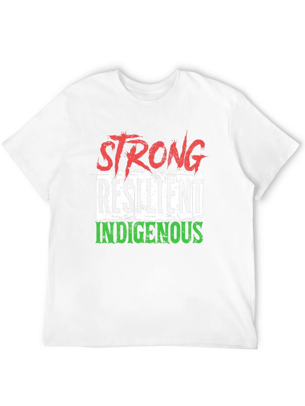 Strong Resilient Indigenous T-Shirt