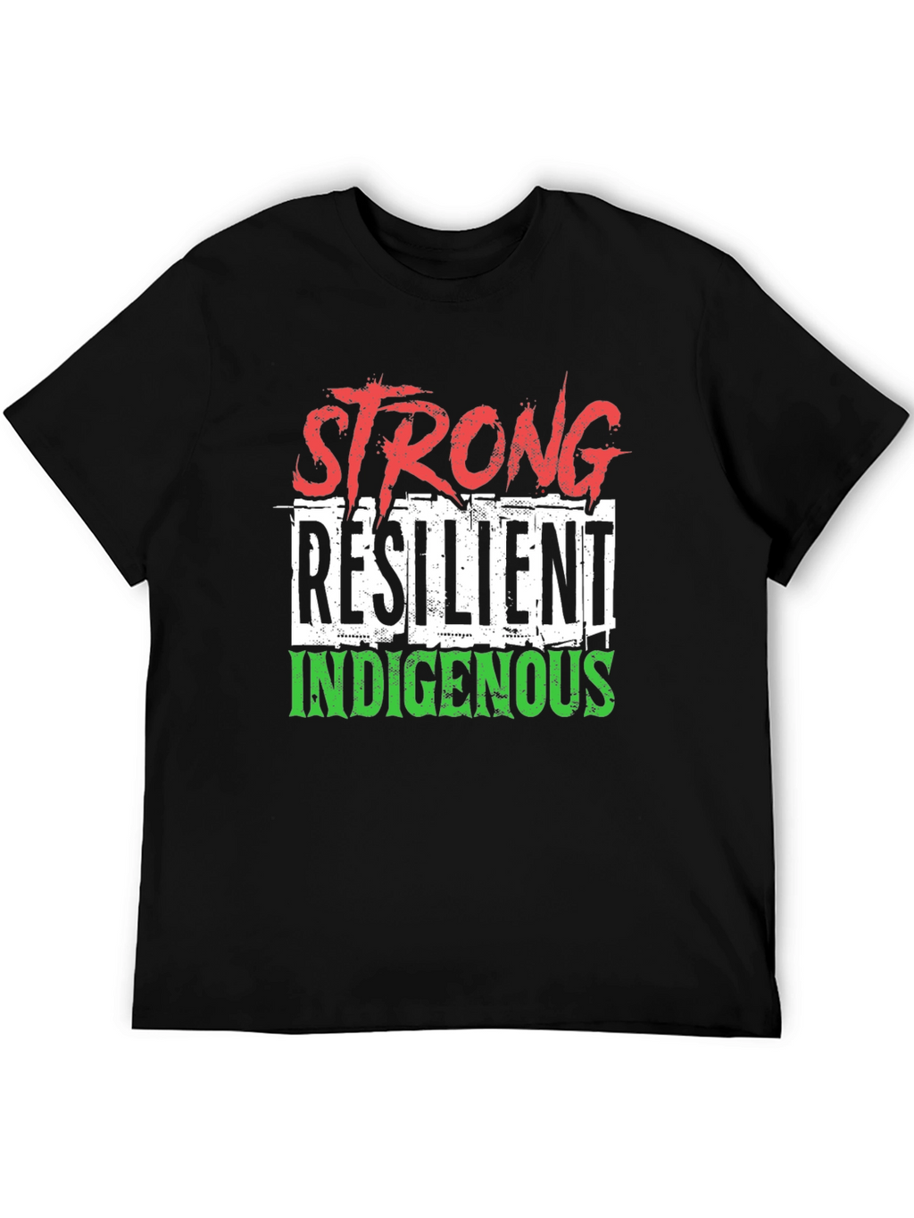 Strong Resilient Indigenous T-Shirt