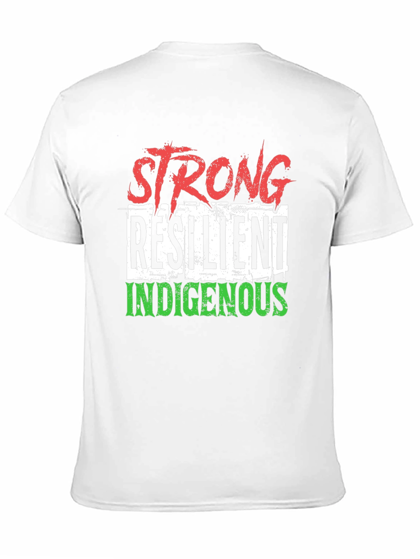 Strong Resilient Indigenous T-Shirt