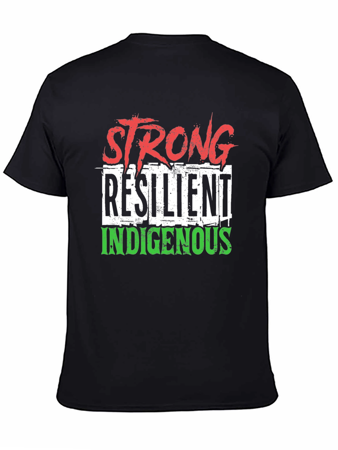 Strong Resilient Indigenous T-Shirt