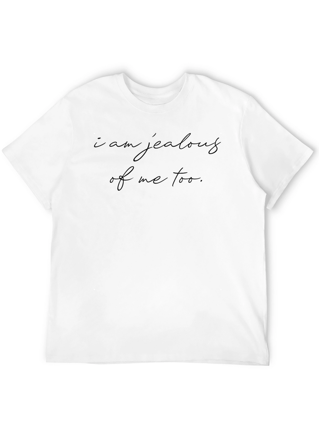 Jealous of Me Tee - Soft Black Comfort