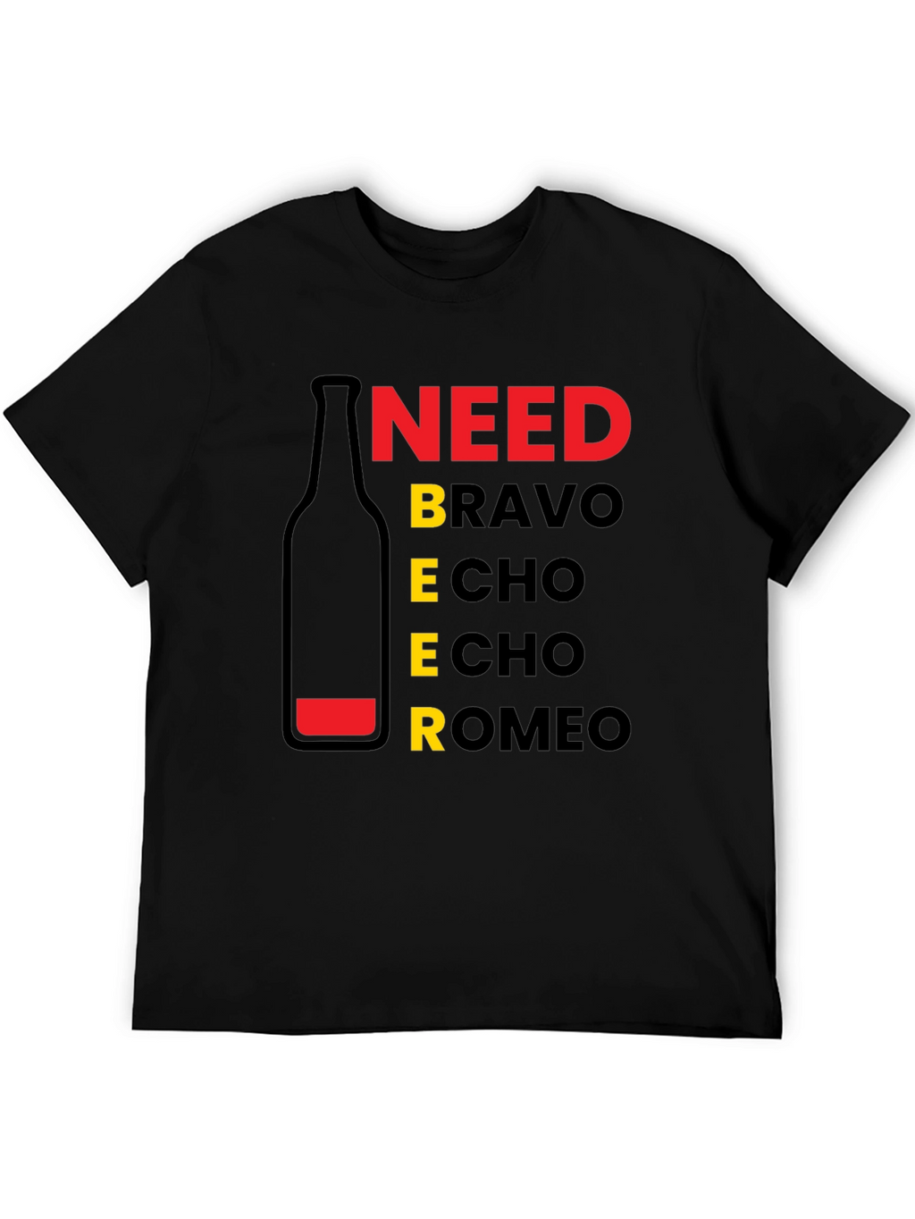 Need Beer T-Shirt - Funny Graphic Tee