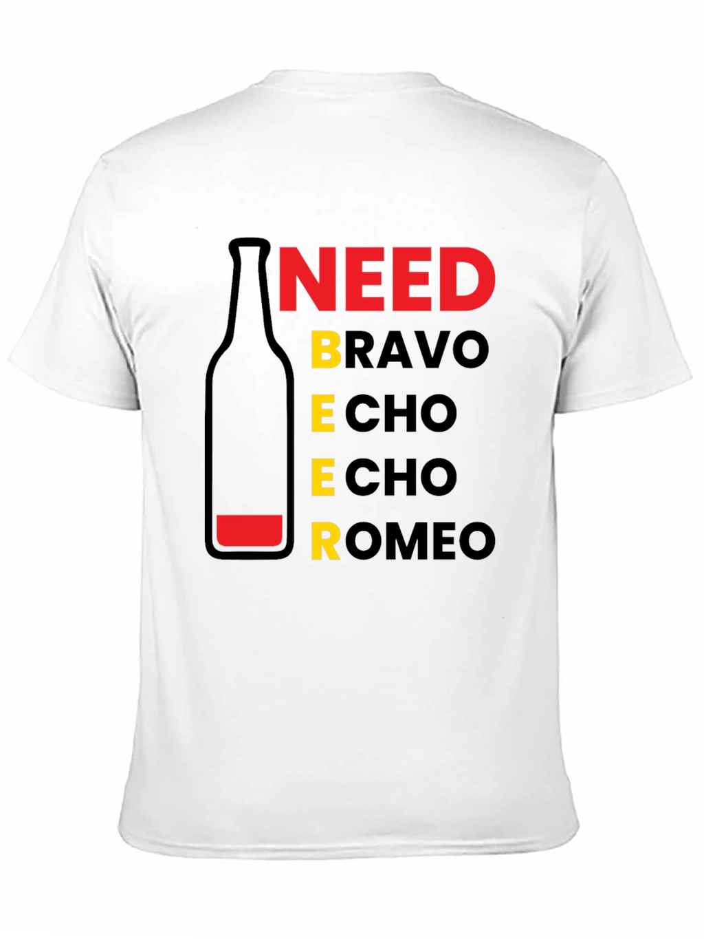 Need Beer T-Shirt - Funny Graphic Tee