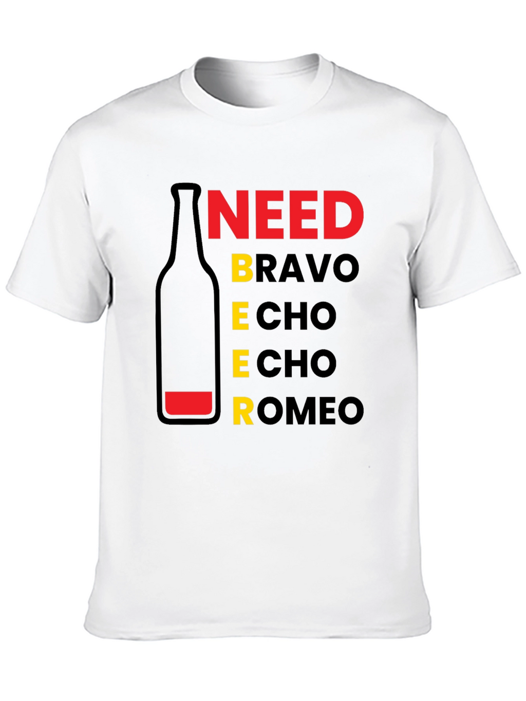 Need Beer T-Shirt - Funny Graphic Tee