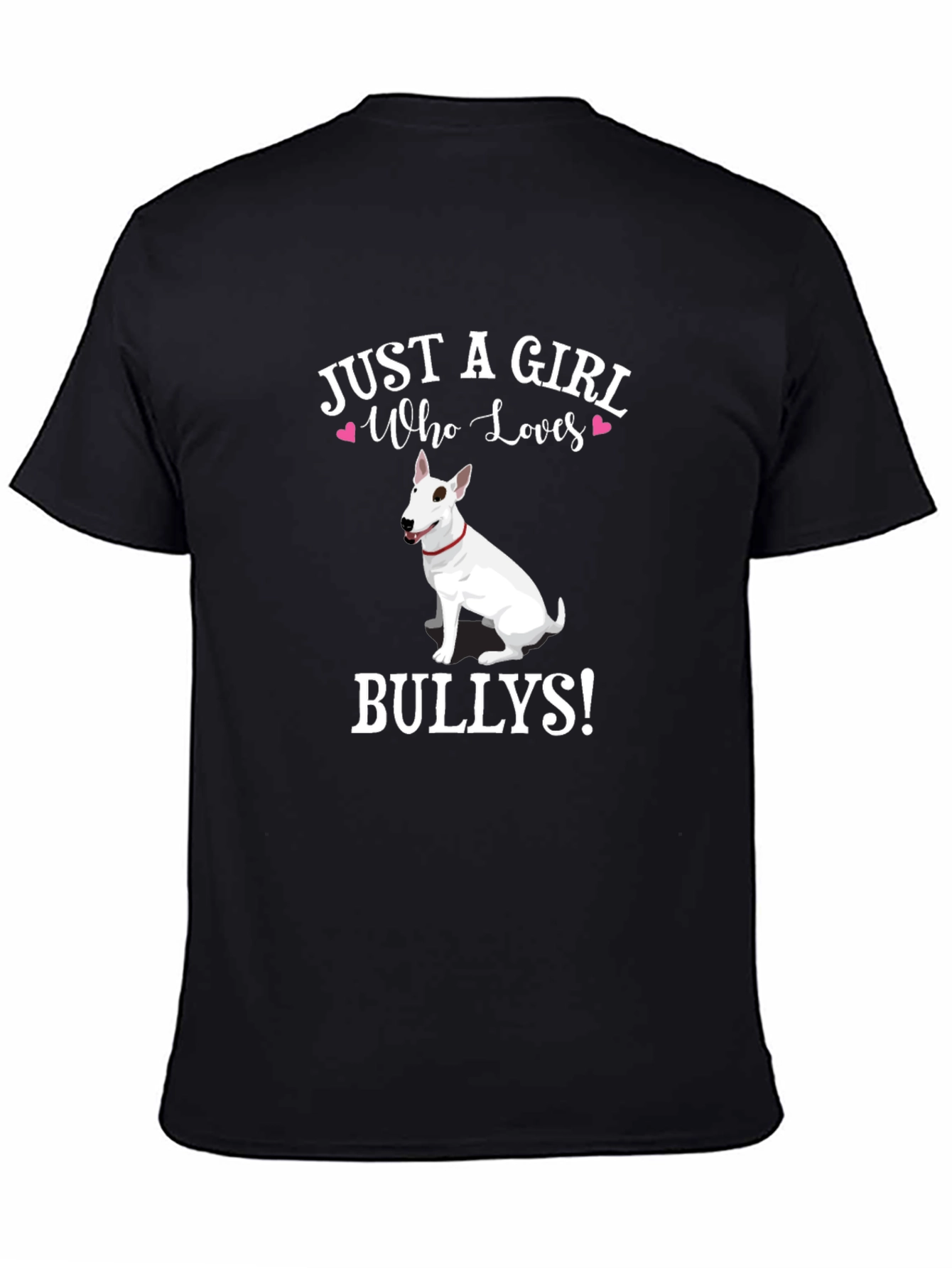Just A Girl Who Loves Bullies T-Shirt