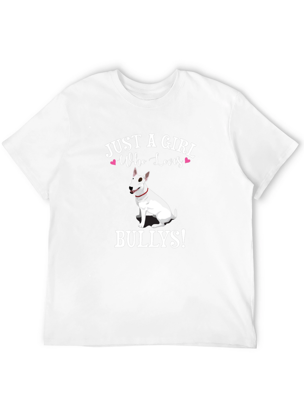 Just A Girl Who Loves Bullies T-Shirt