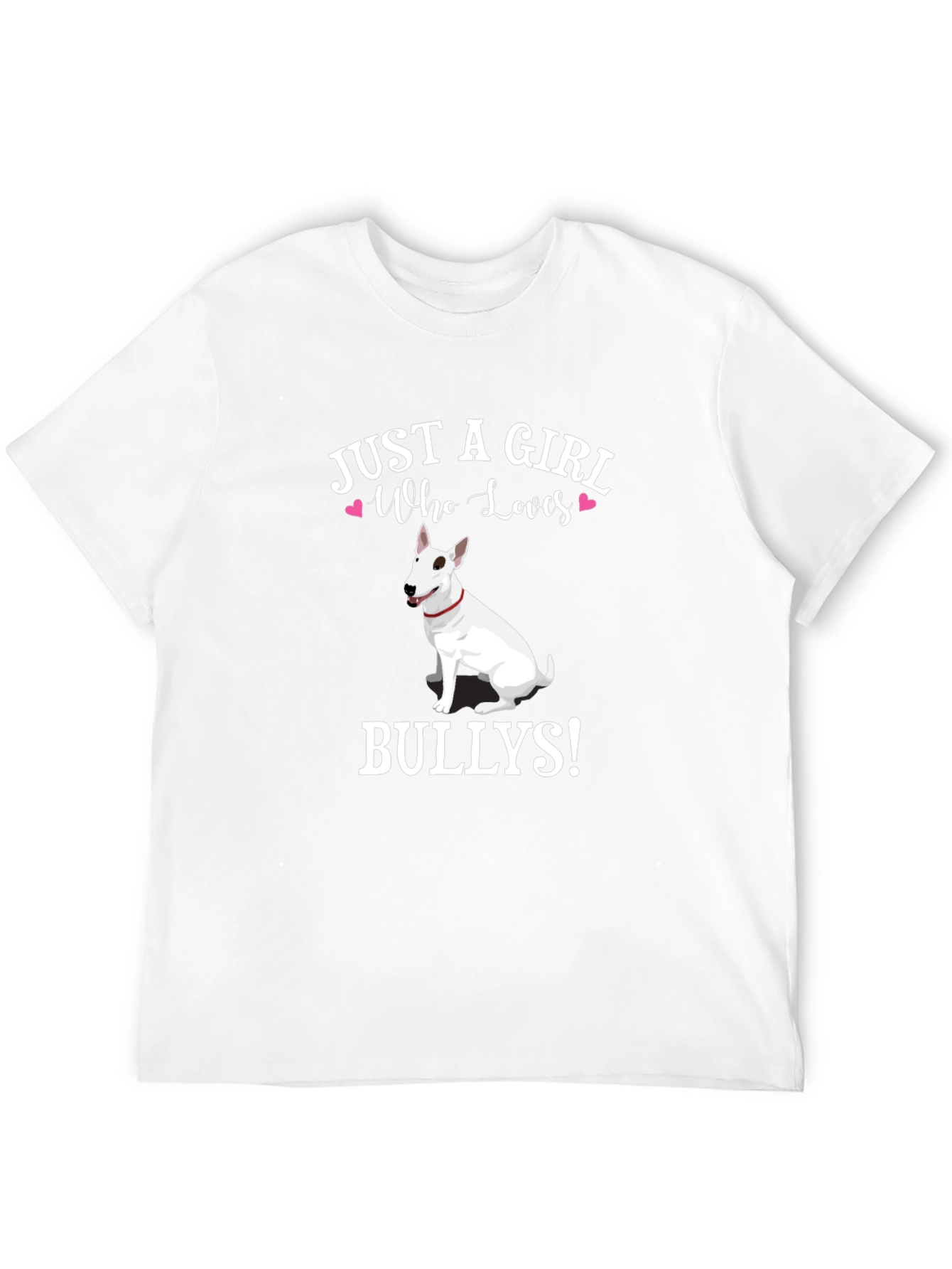 Just A Girl Who Loves Bullies T-Shirt
