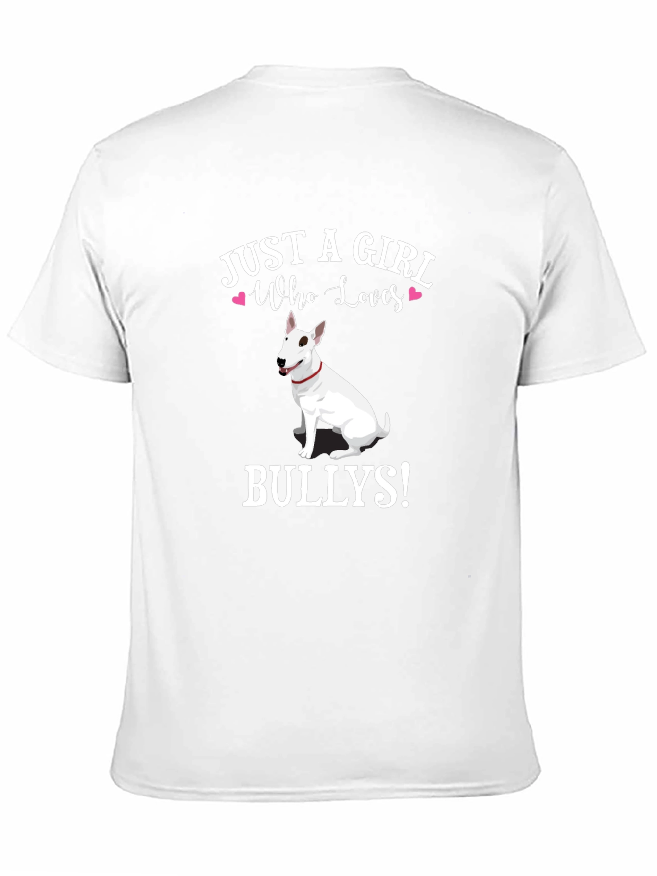 Just A Girl Who Loves Bullies T-Shirt