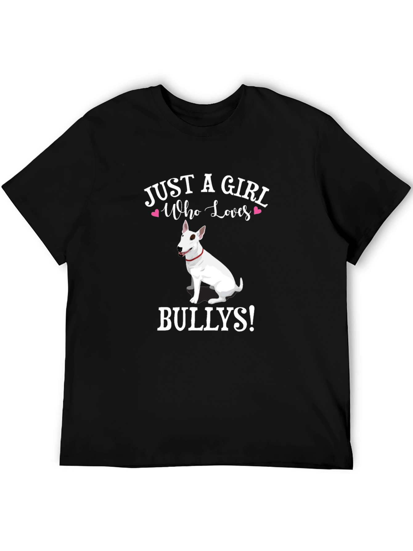 Just A Girl Who Loves Bullies T-Shirt
