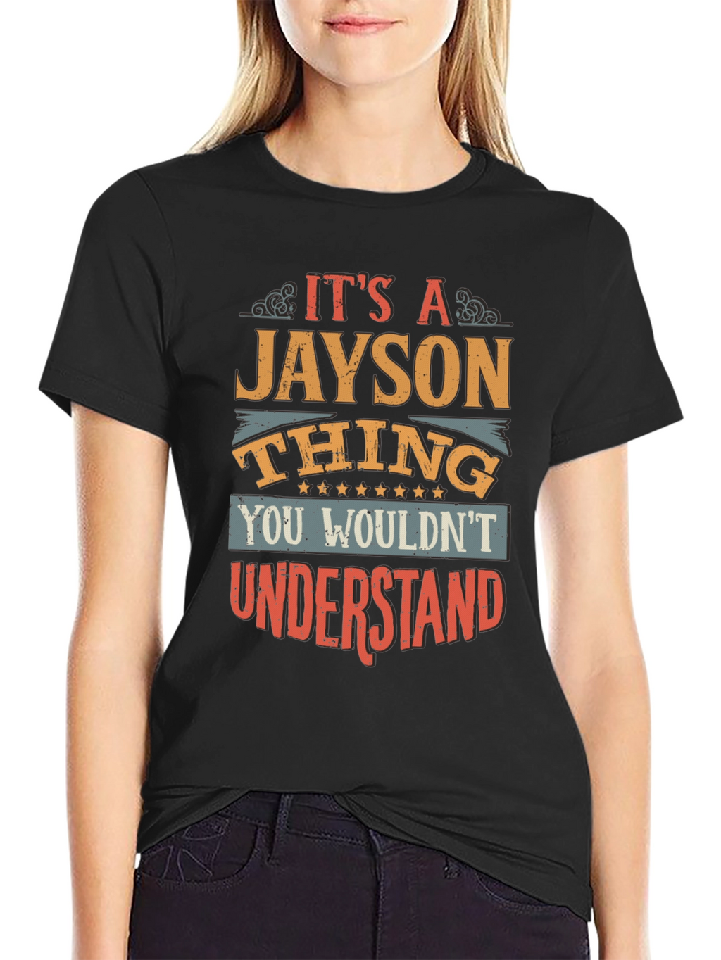 Jayson Thing T-Shirt - You Wouldnt Understand