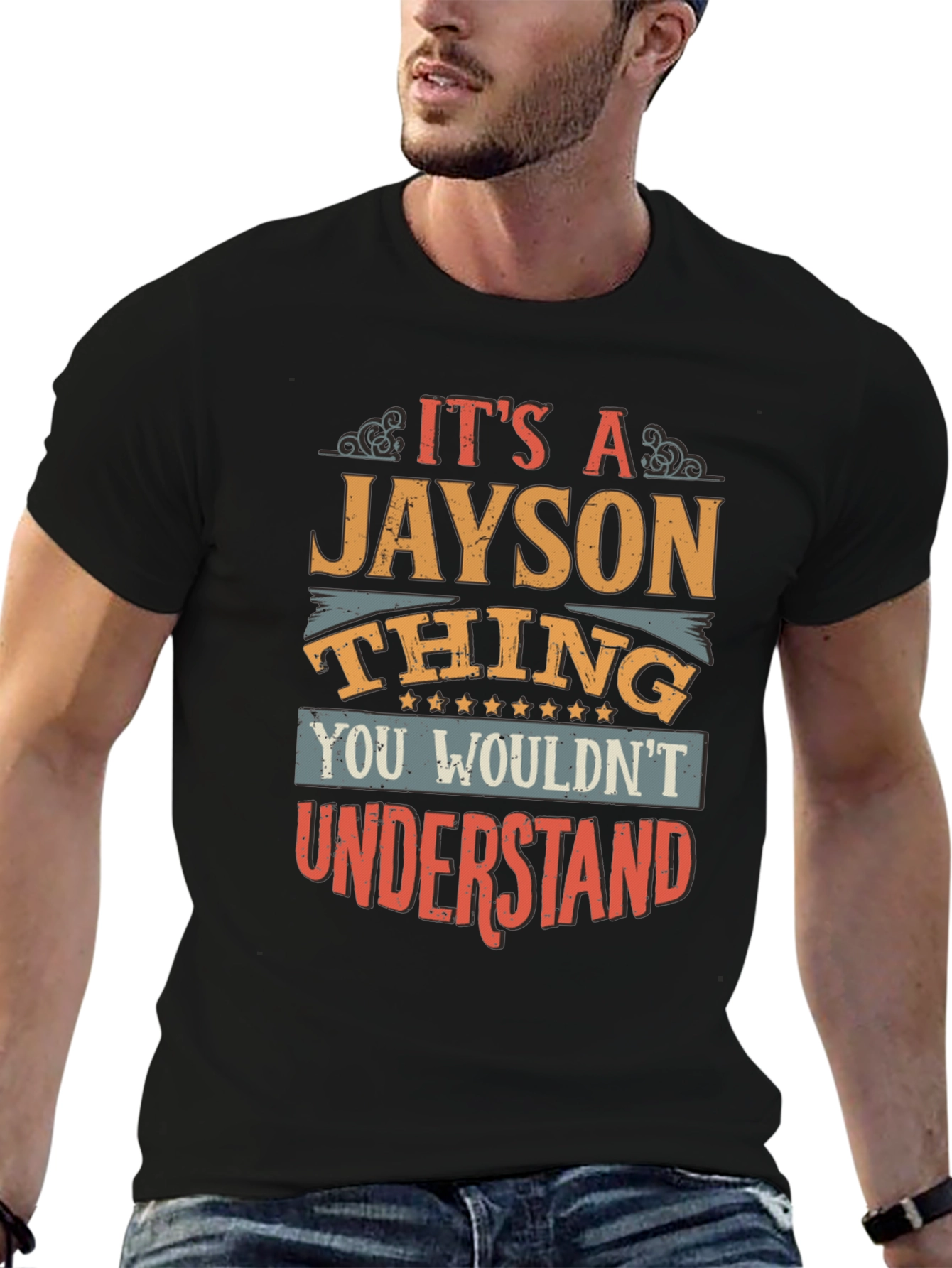 Jayson Thing T-Shirt - You Wouldnt Understand