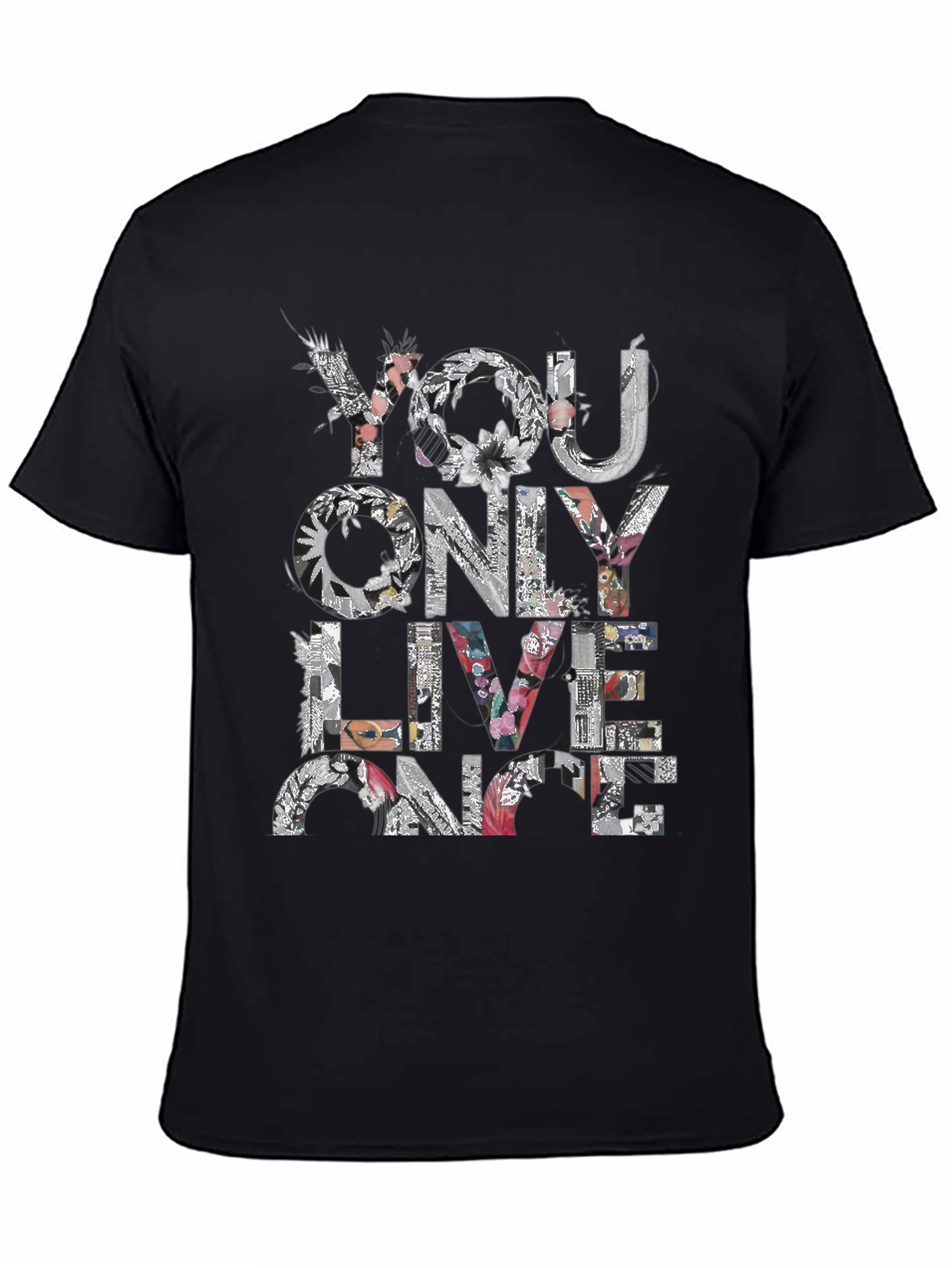 Floral You Only Live Once Black T-Shirt