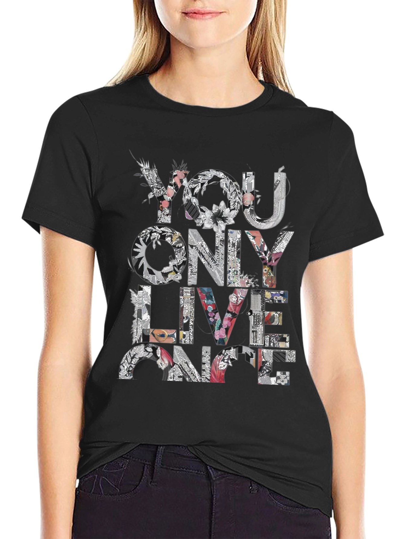 Floral You Only Live Once Black T-Shirt