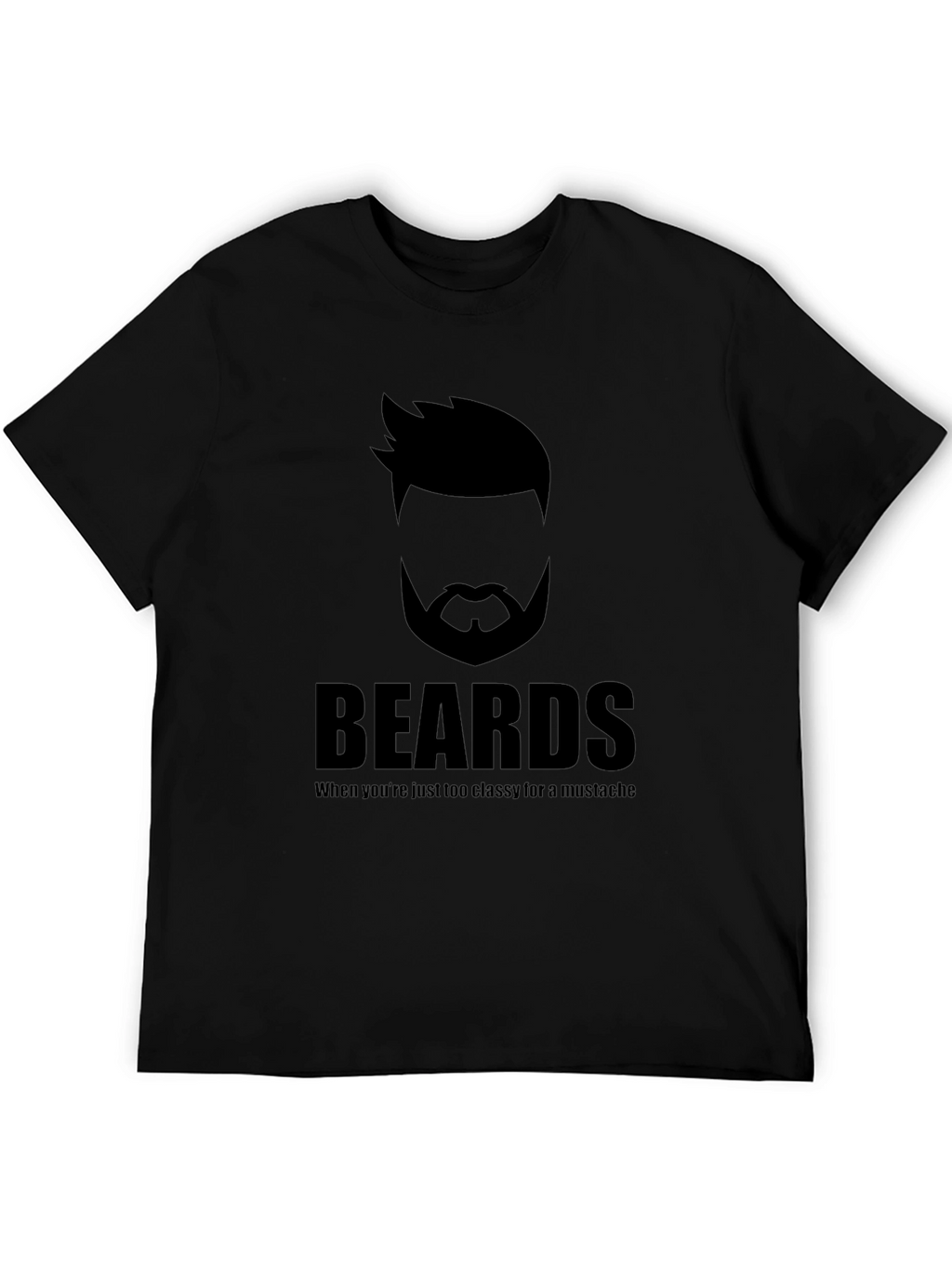 Beards Too Classy T-Shirt