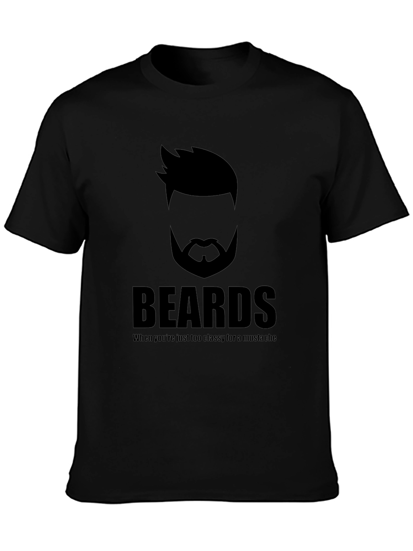 Beards Too Classy T-Shirt