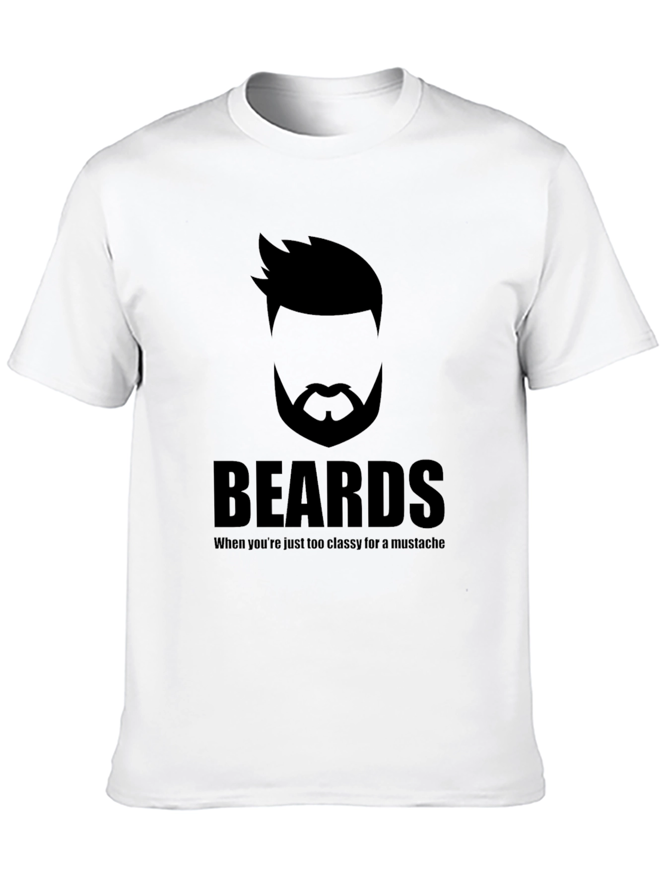 Beards Too Classy T-Shirt