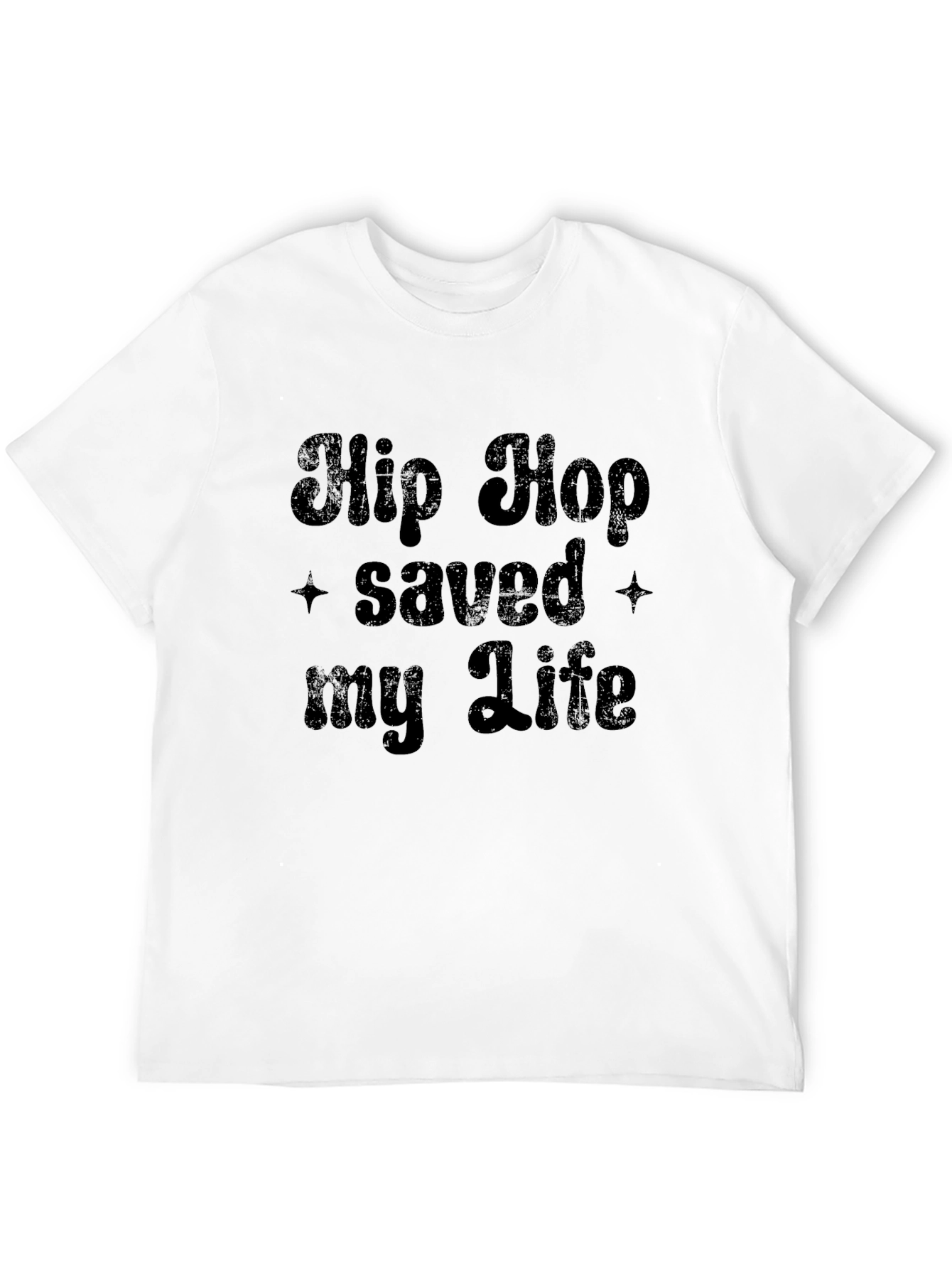 Hip Hop Saved My Life Black T-Shirt
