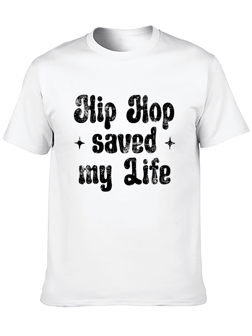 Hip Hop Saved My Life Black T-Shirt