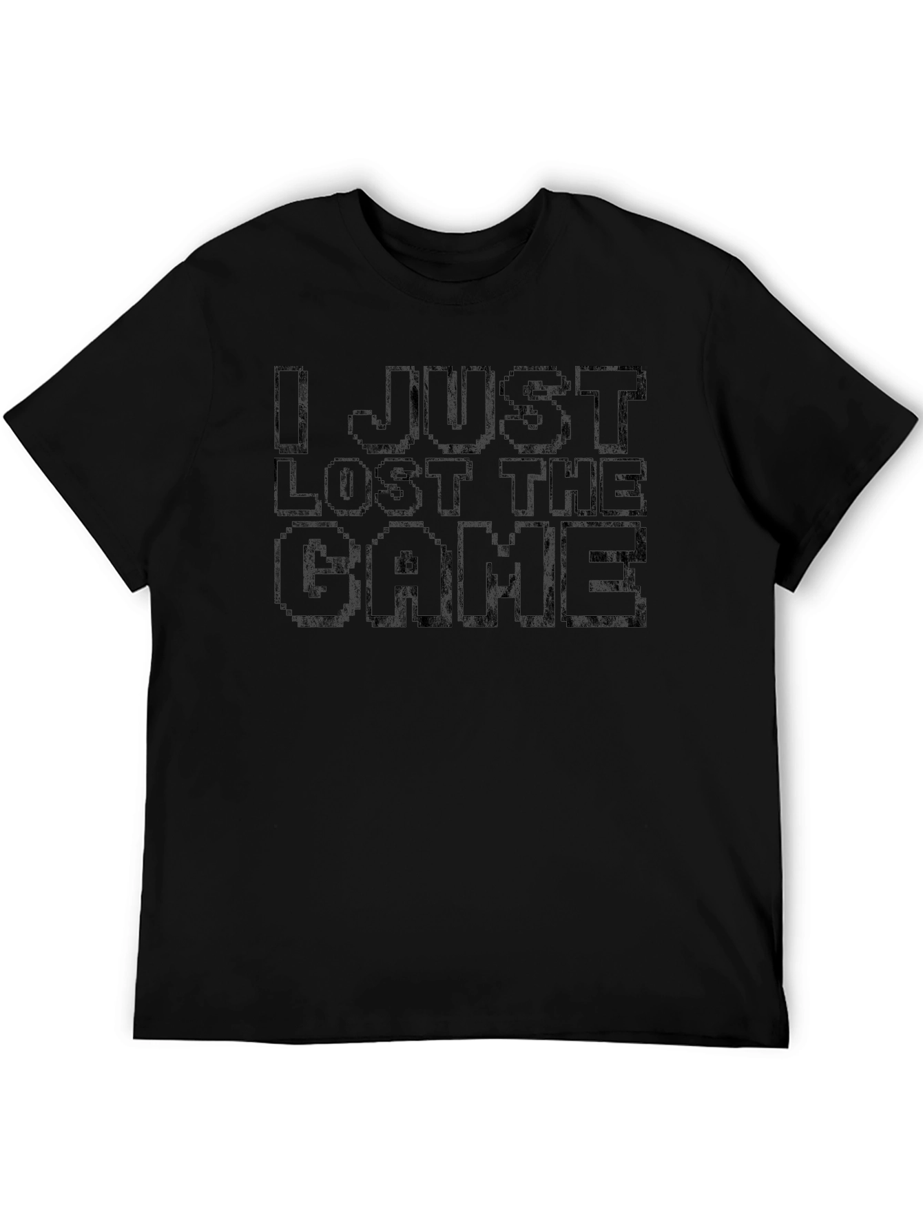 I Just Lost The Game Black T-Shirt