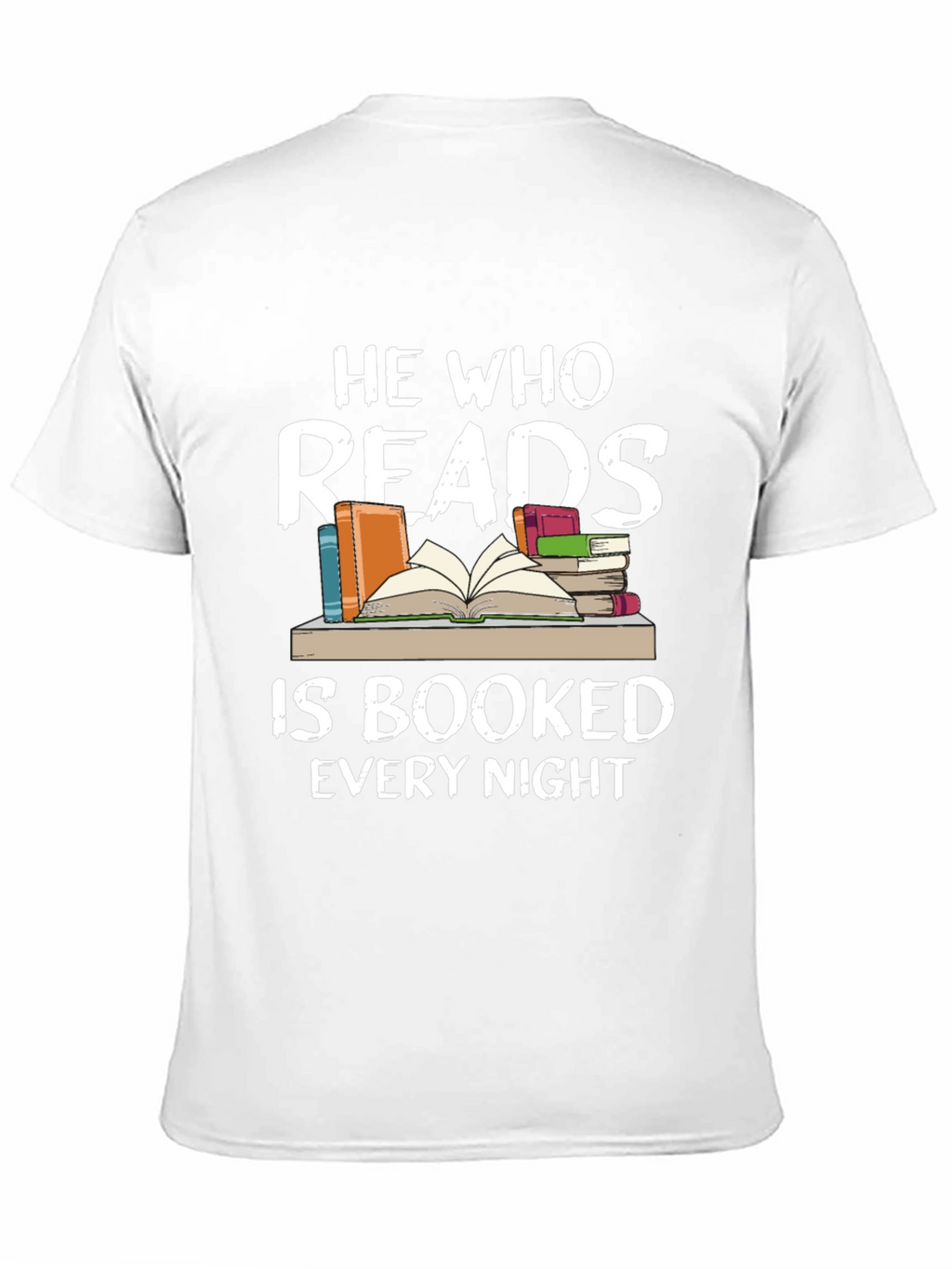 He Who Reads Is Booked Every Night Black T-Shirt