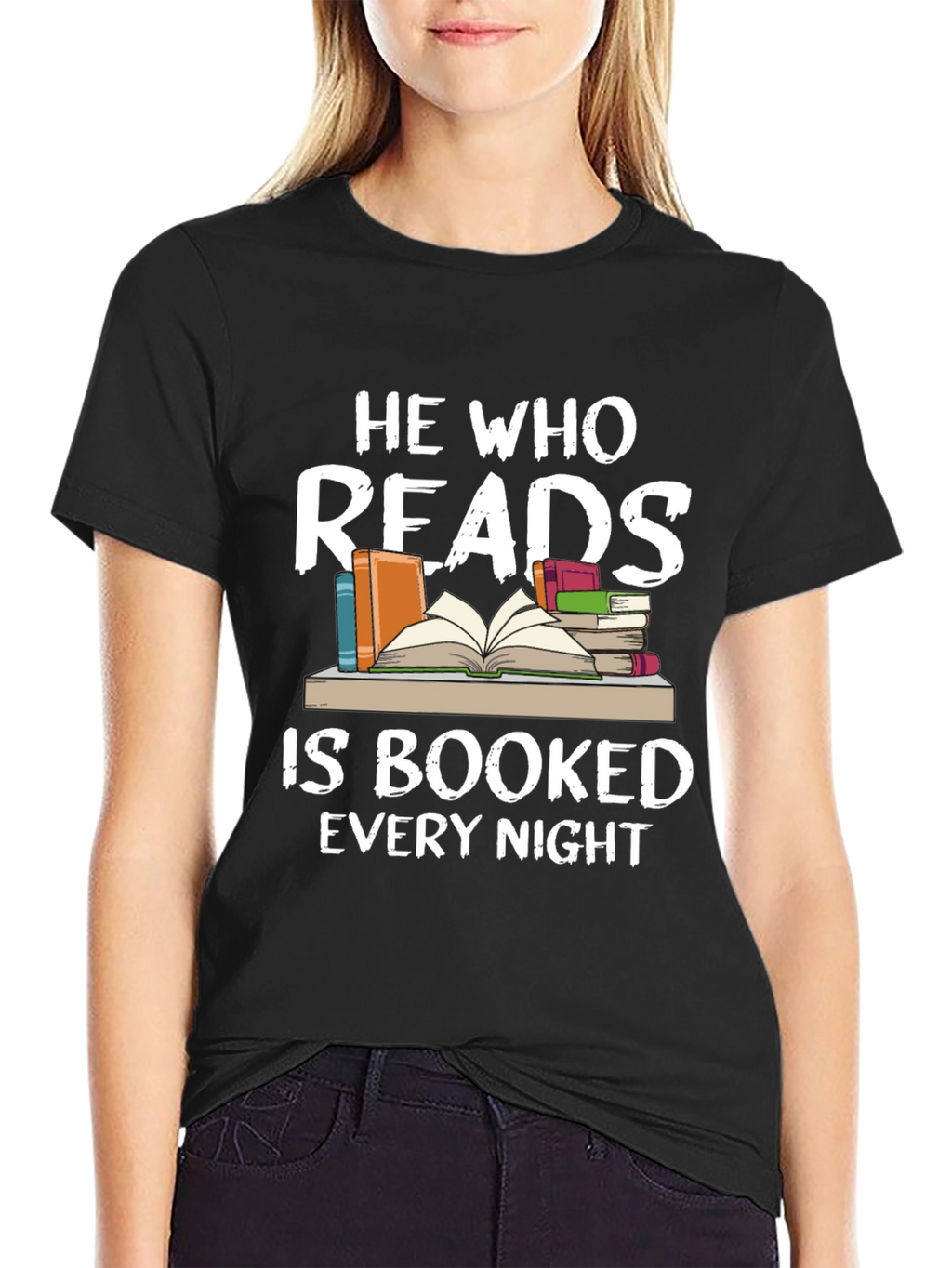 He Who Reads Is Booked Every Night Black T-Shirt
